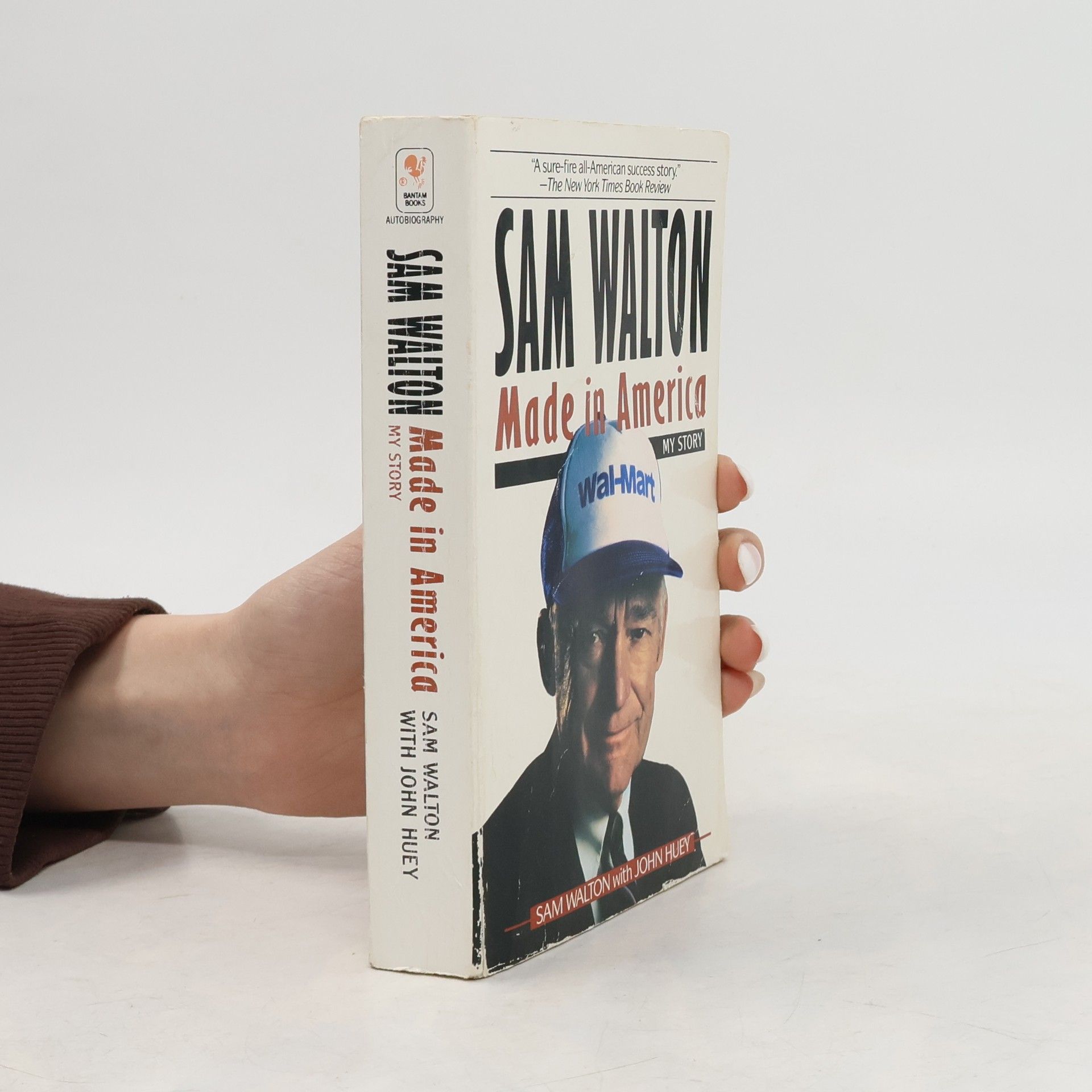 Sam Walton, made in America: My story