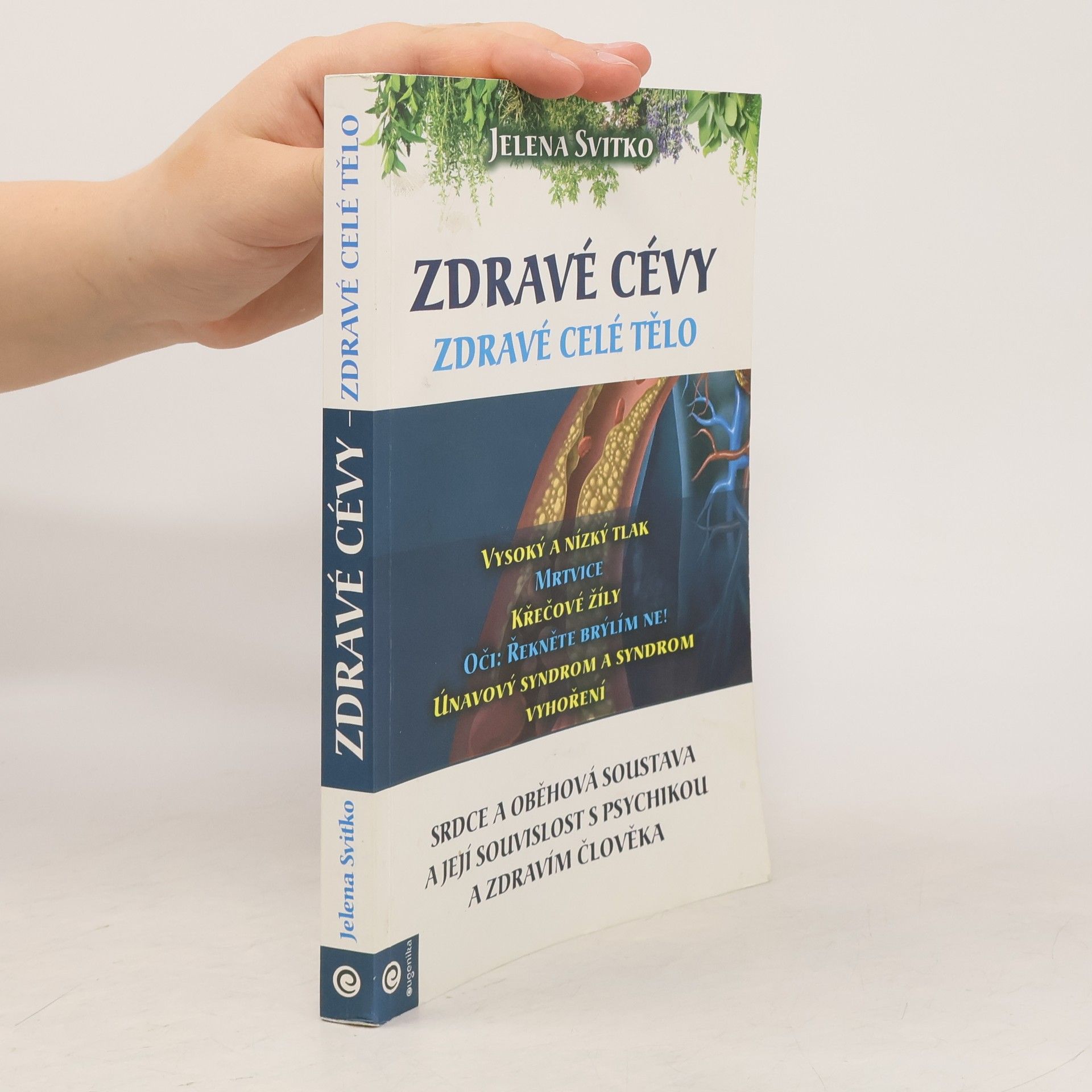 Jelena Svitko Zdravé cévy - Zdravé celé tělo