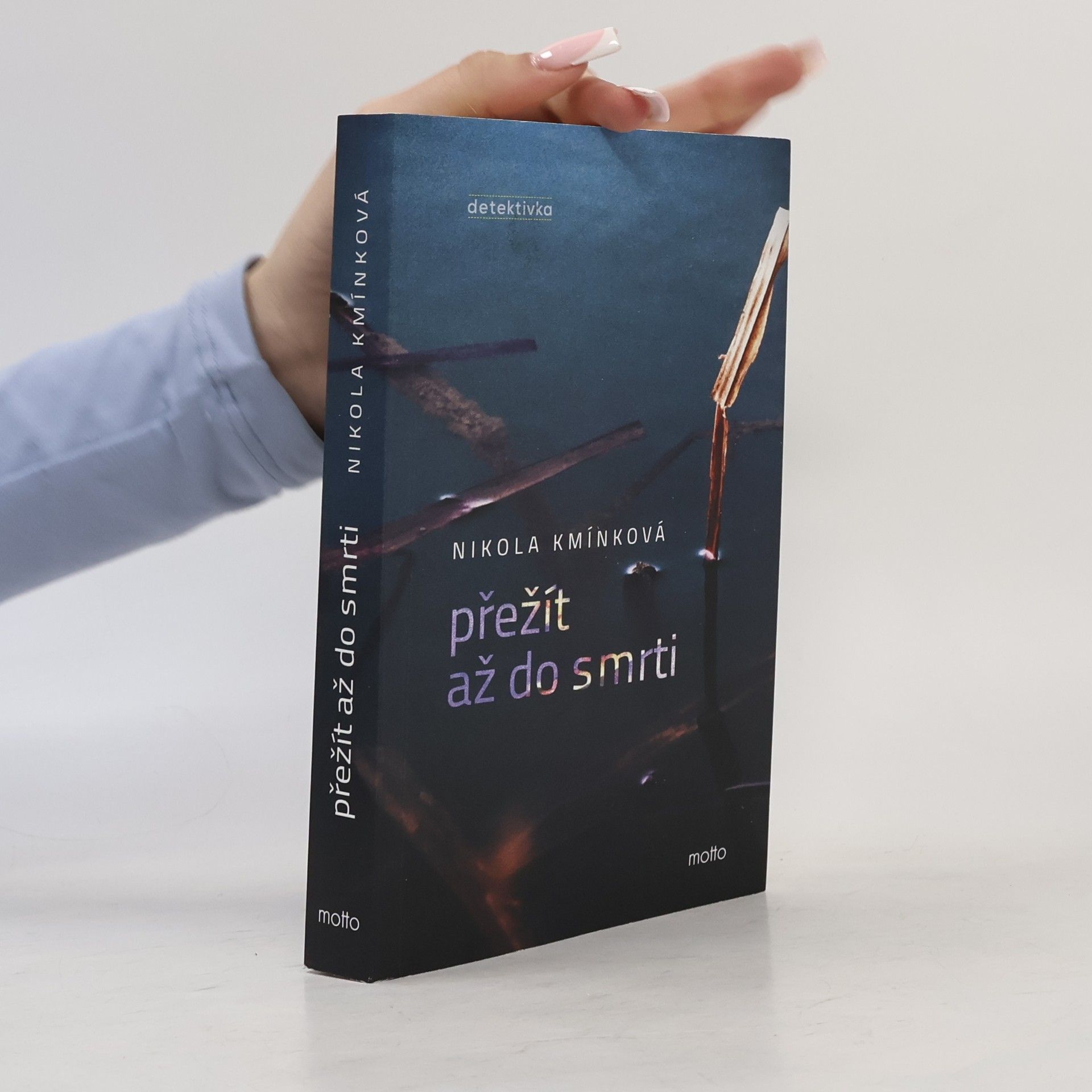 Nikola Kmínková Přežít až do smrti