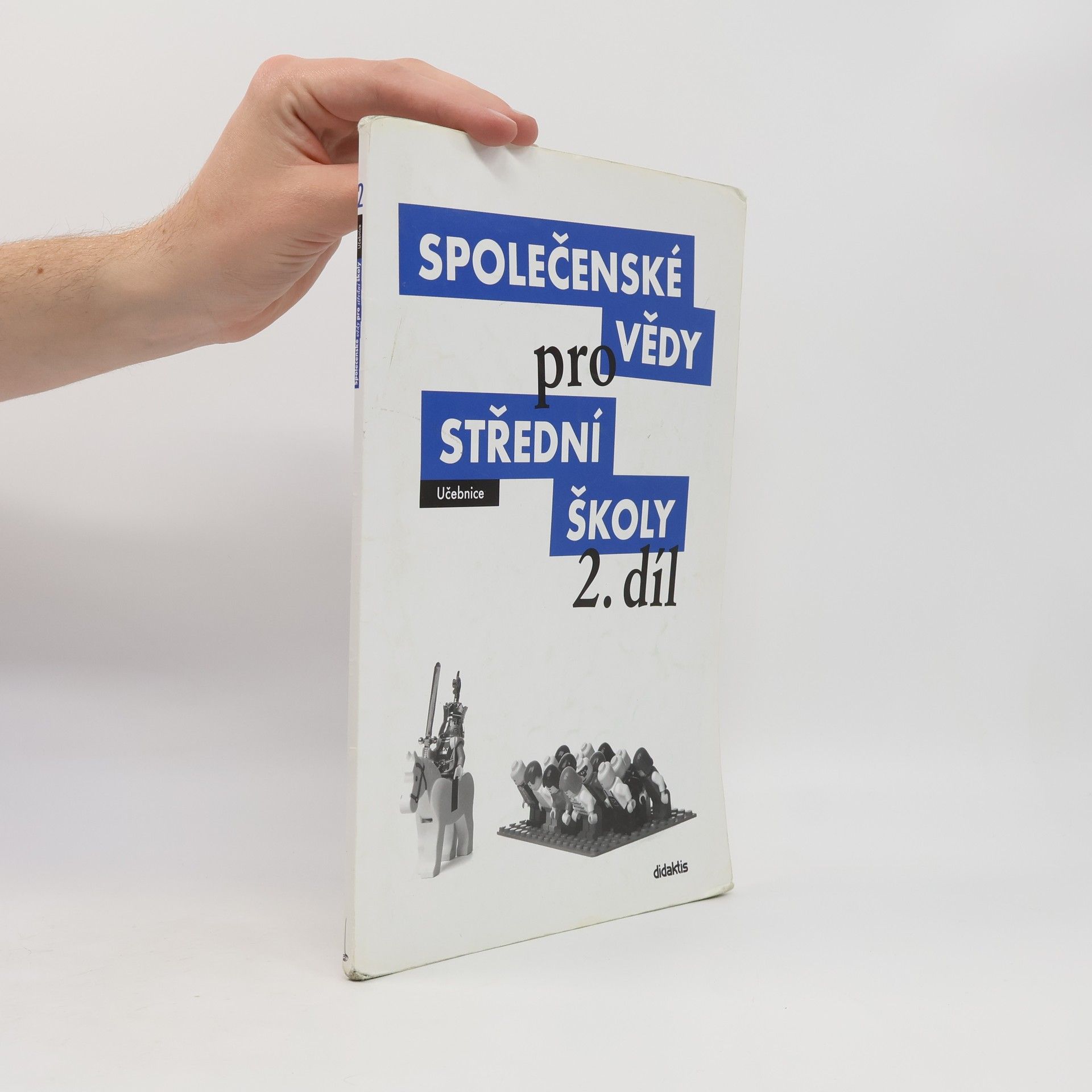 Martin Drnek Společenské vědy pro střední školy: Učebnice. 2. díl