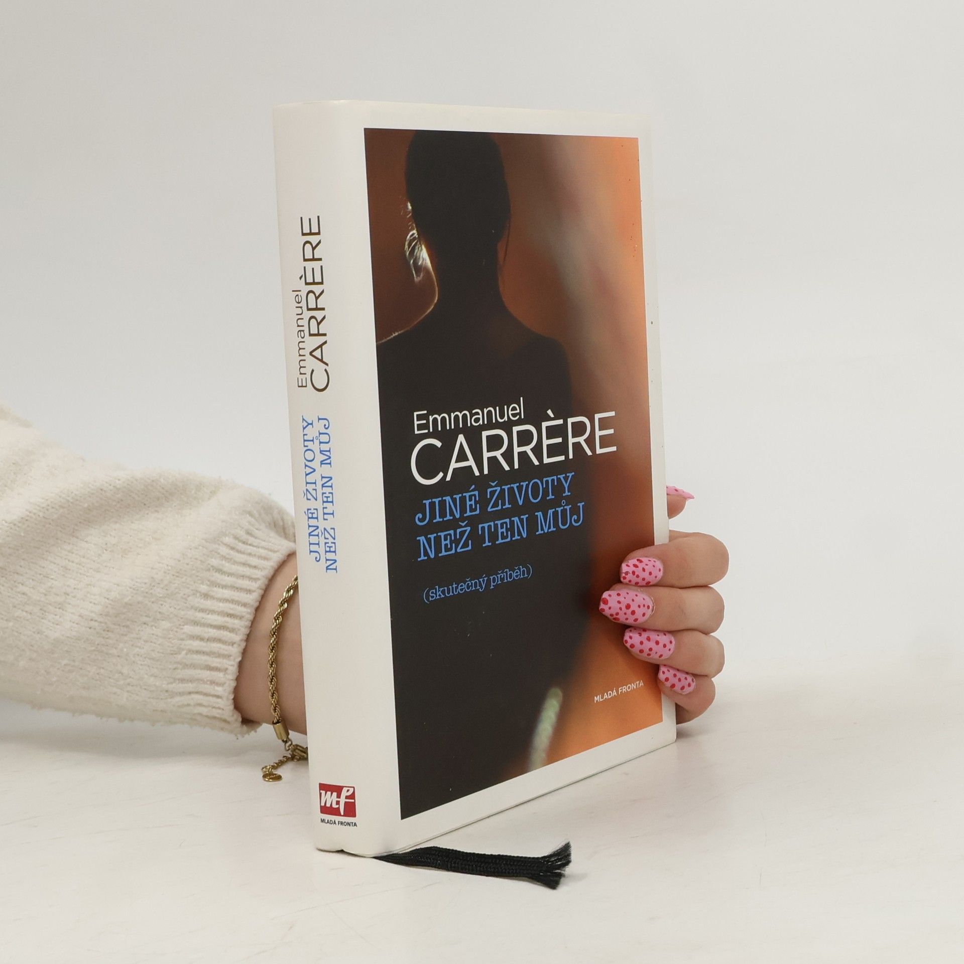 Emmanuel Carrère Jiné životy než ten můj