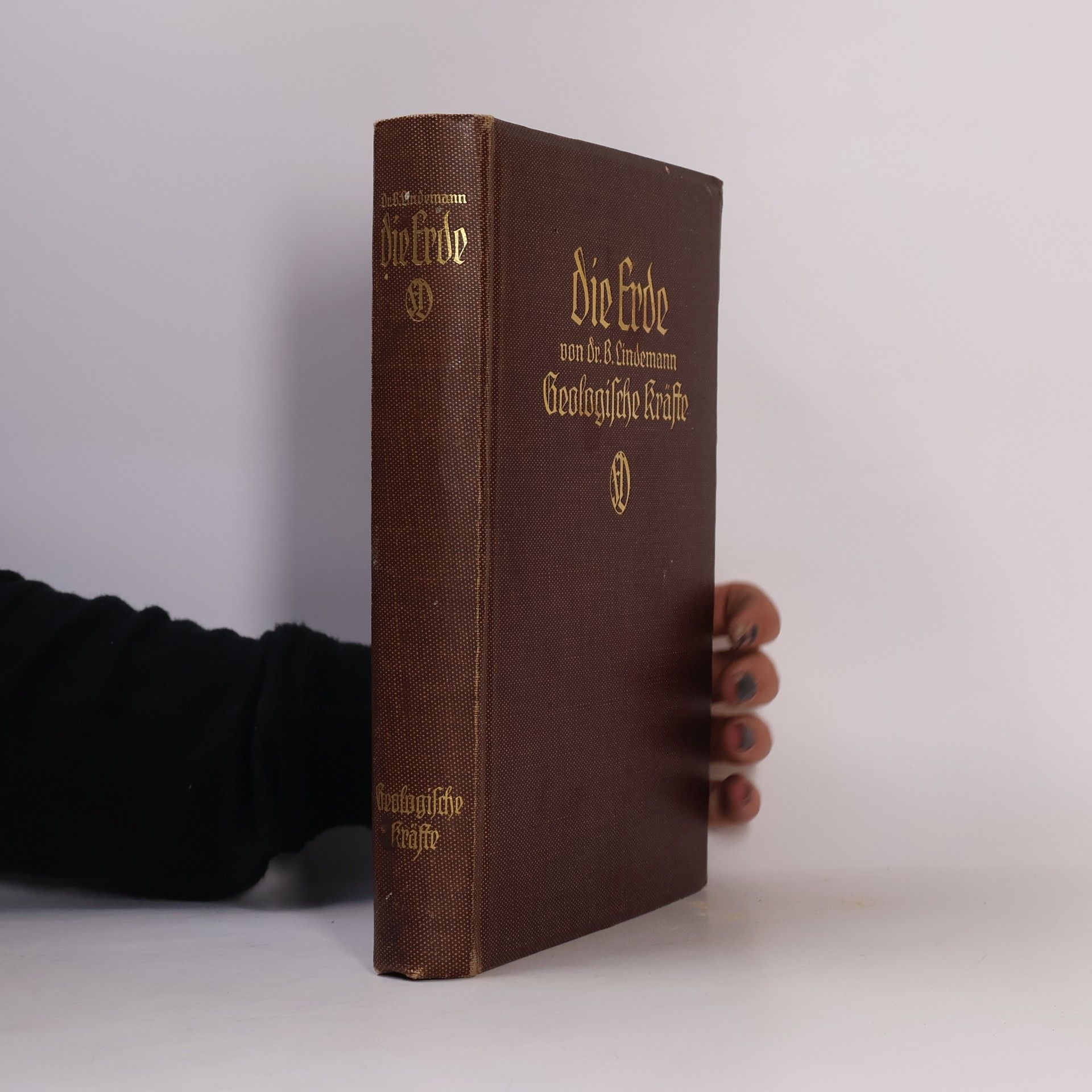 B Lindemann Die Erde I. Geologische Kräfte