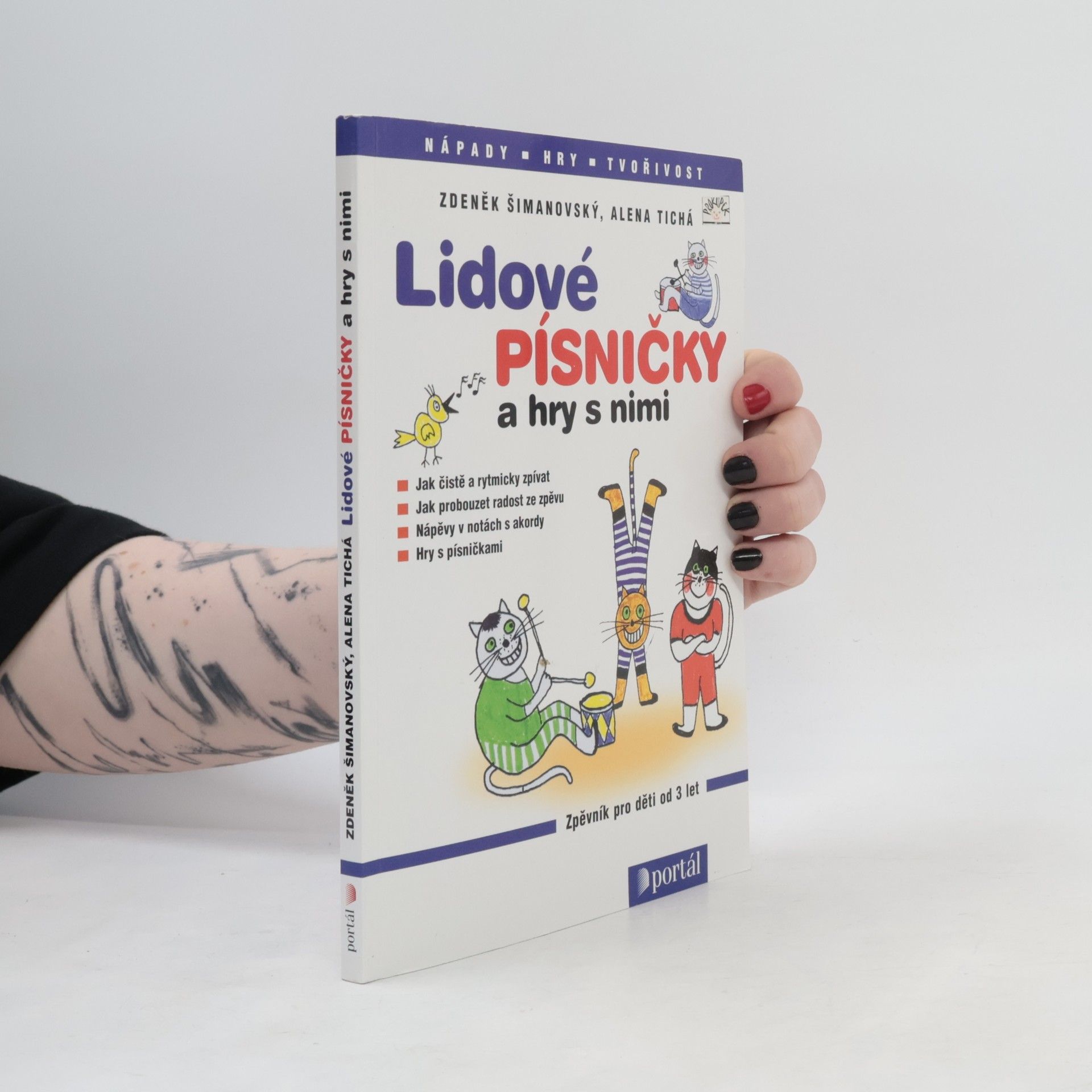 Alena Tichá Lidové písničky a hry s nimi