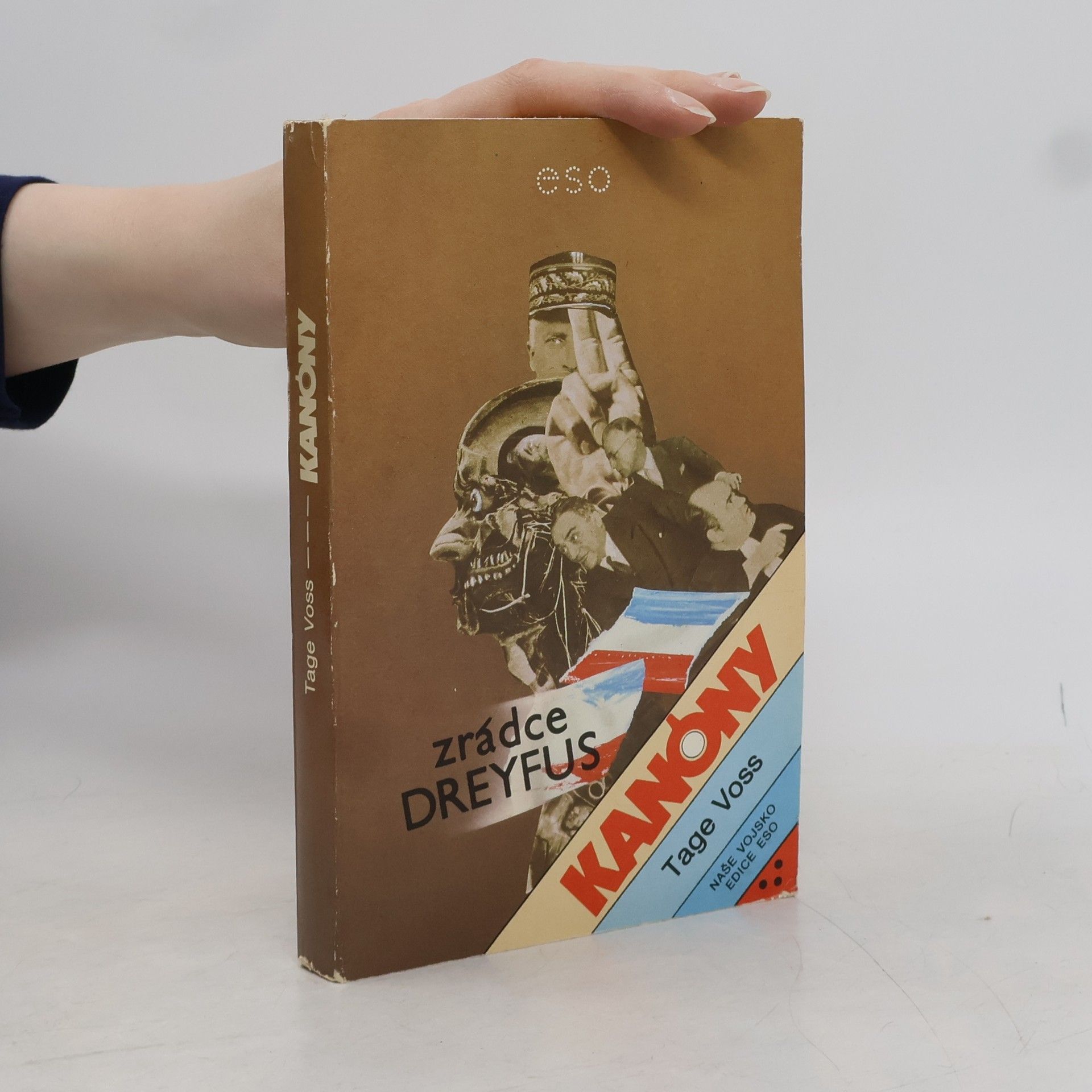 Voss Tage Kanóny. Zrádce Dreyfus