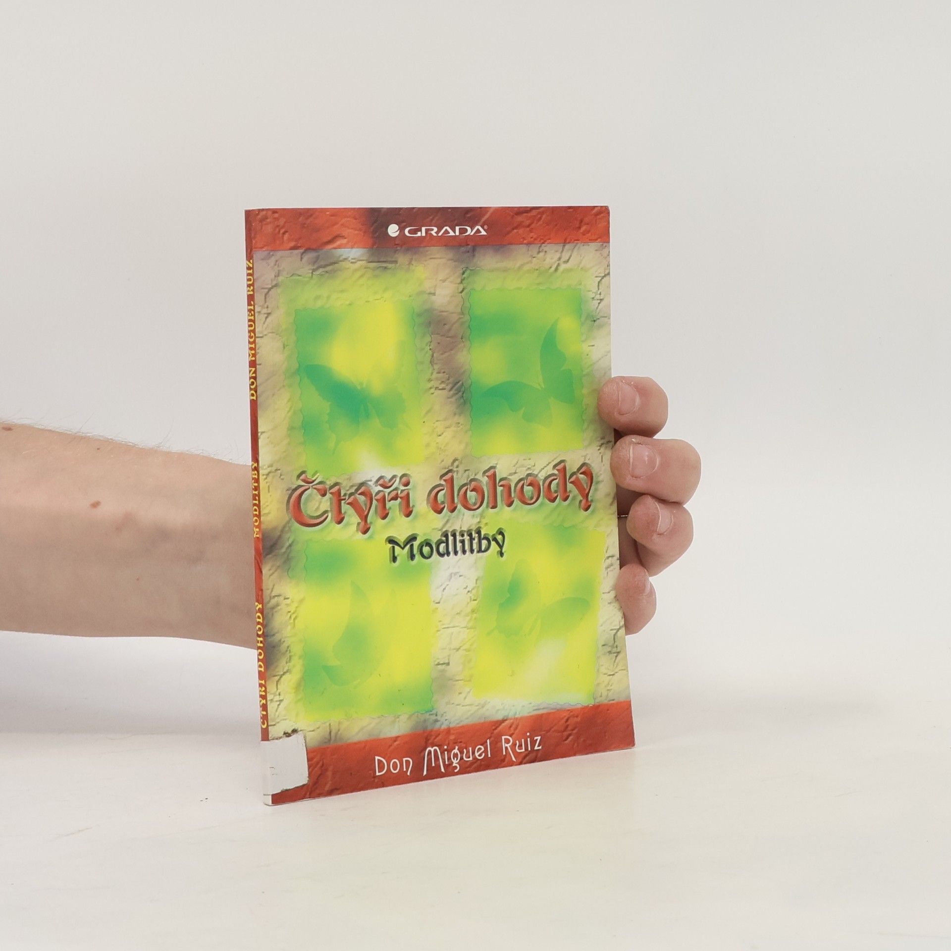 Čtyři dohody. Modlitby