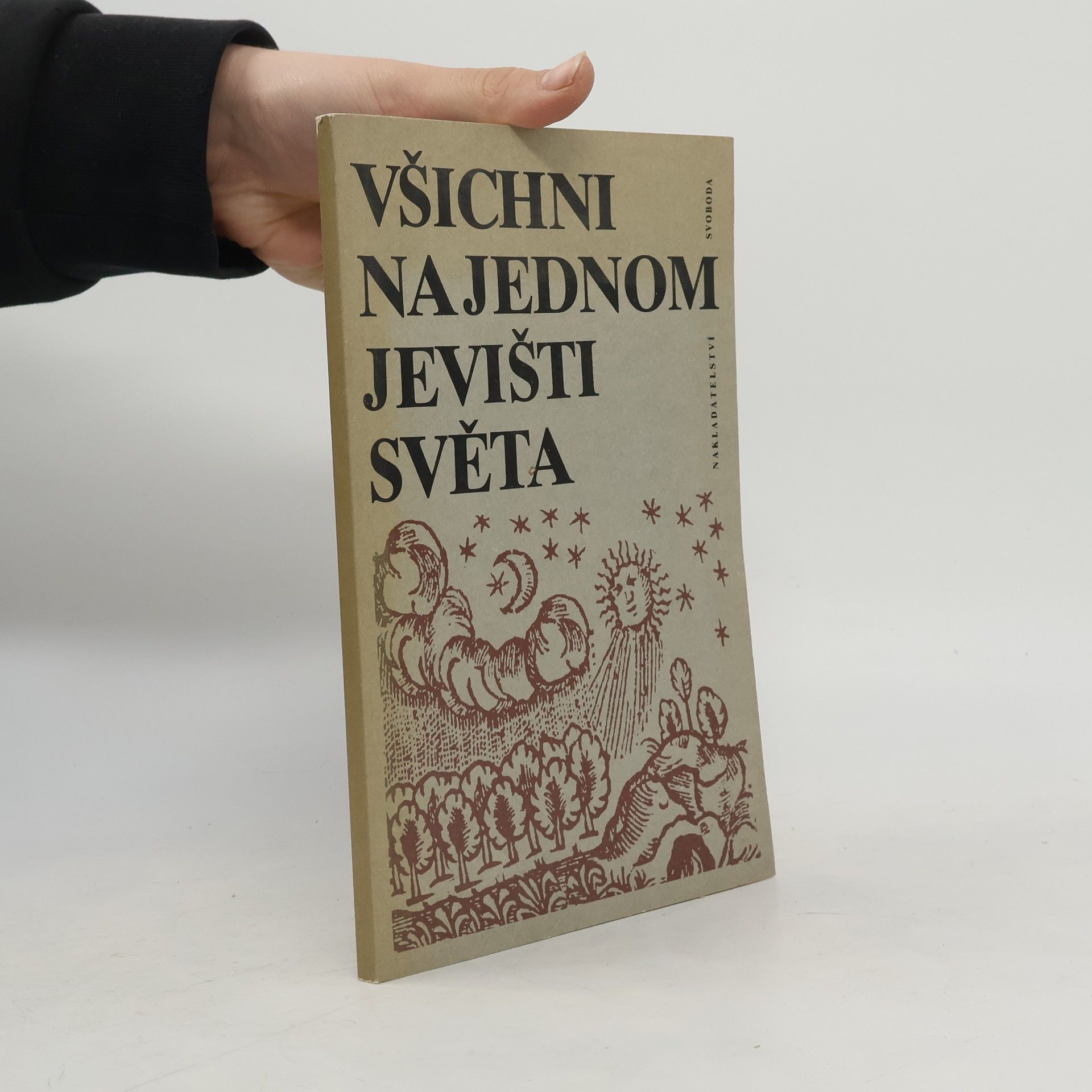 Jaroslava Pešková Všichni na jednom jevišti světa