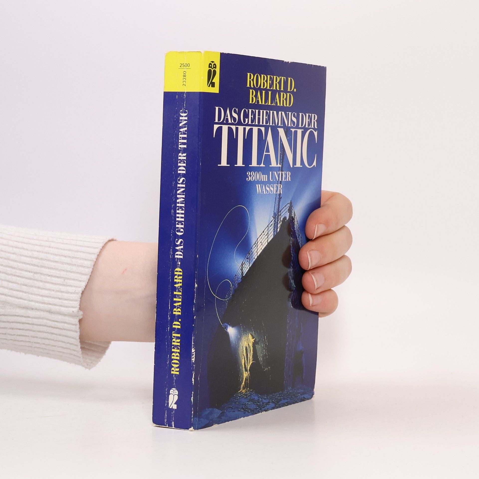 Robert D. Ballard Das Geheimnis der Titanic