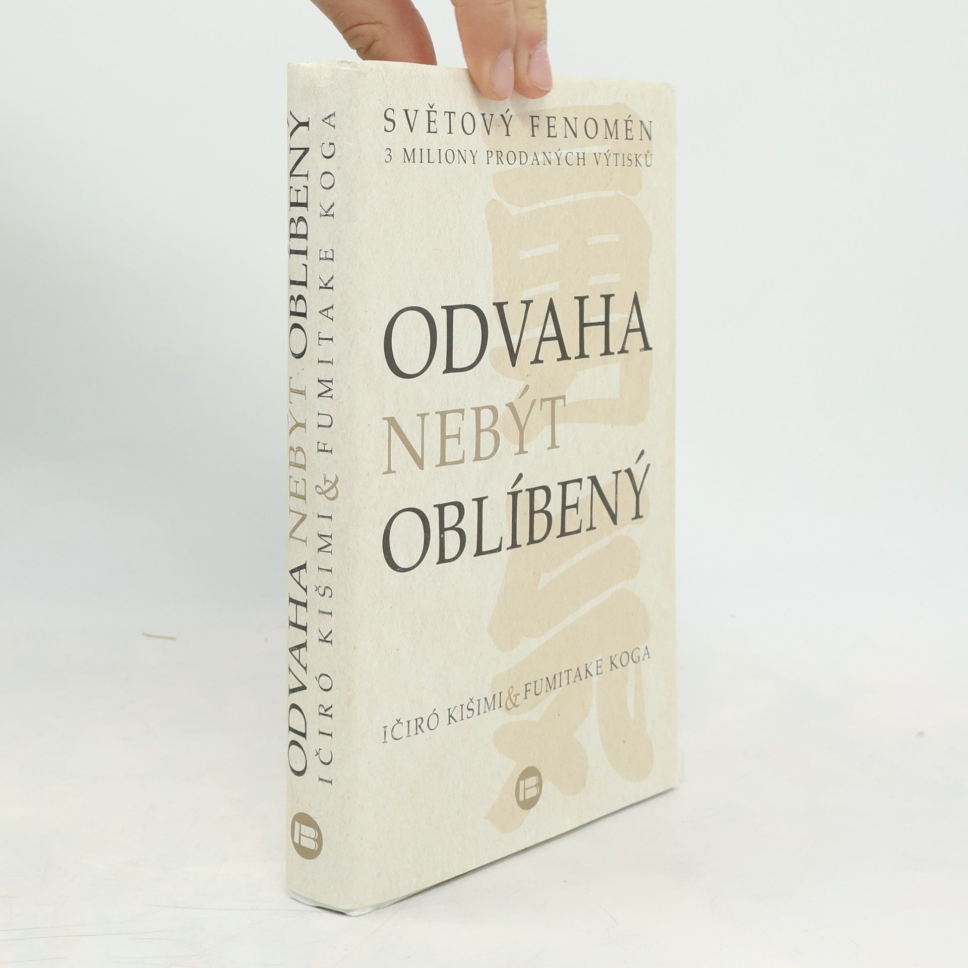 Ičiró Kišimi Odvaha nebýt oblíbený