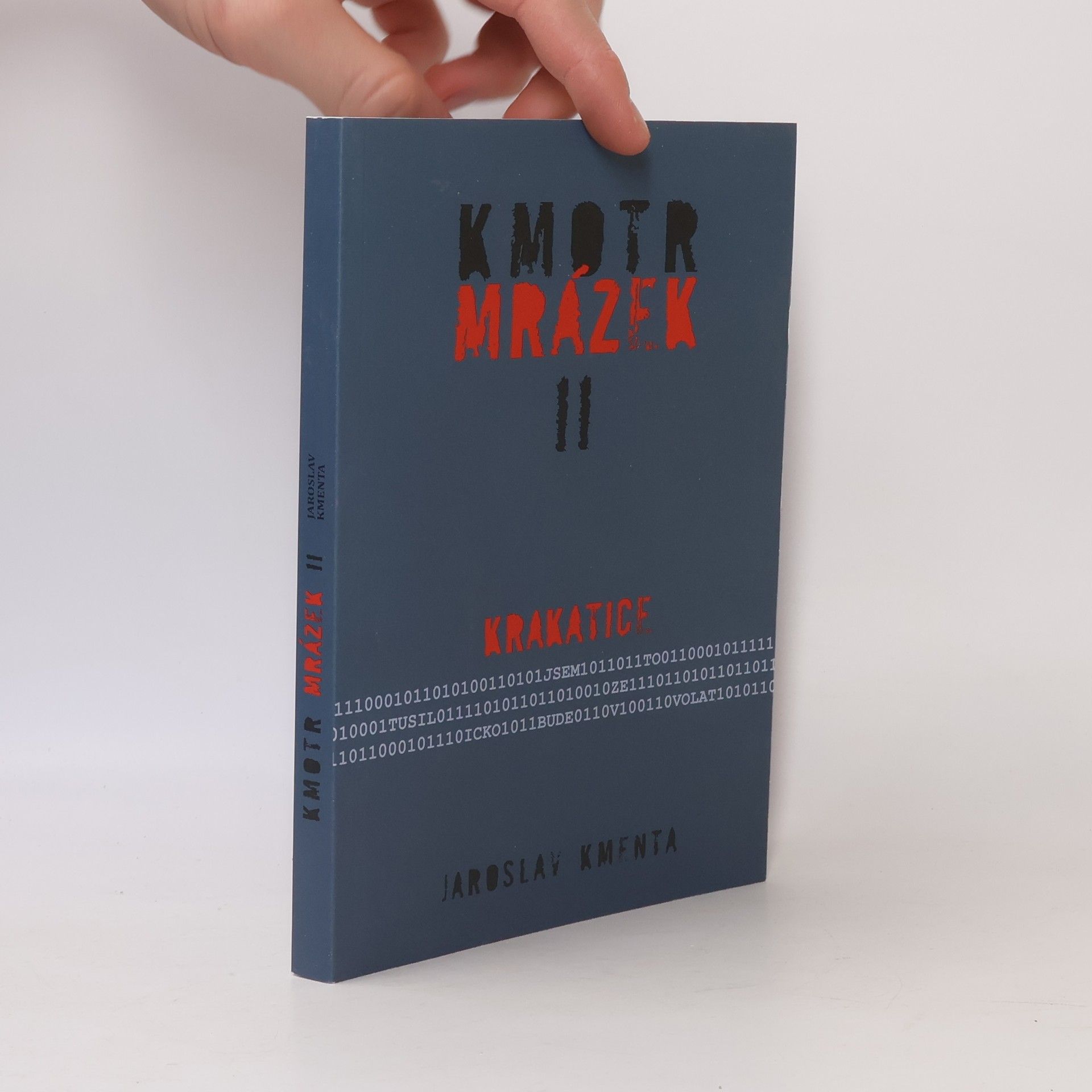 Jaroslav Kmenta Kmotr Mrázek II: Krakatice