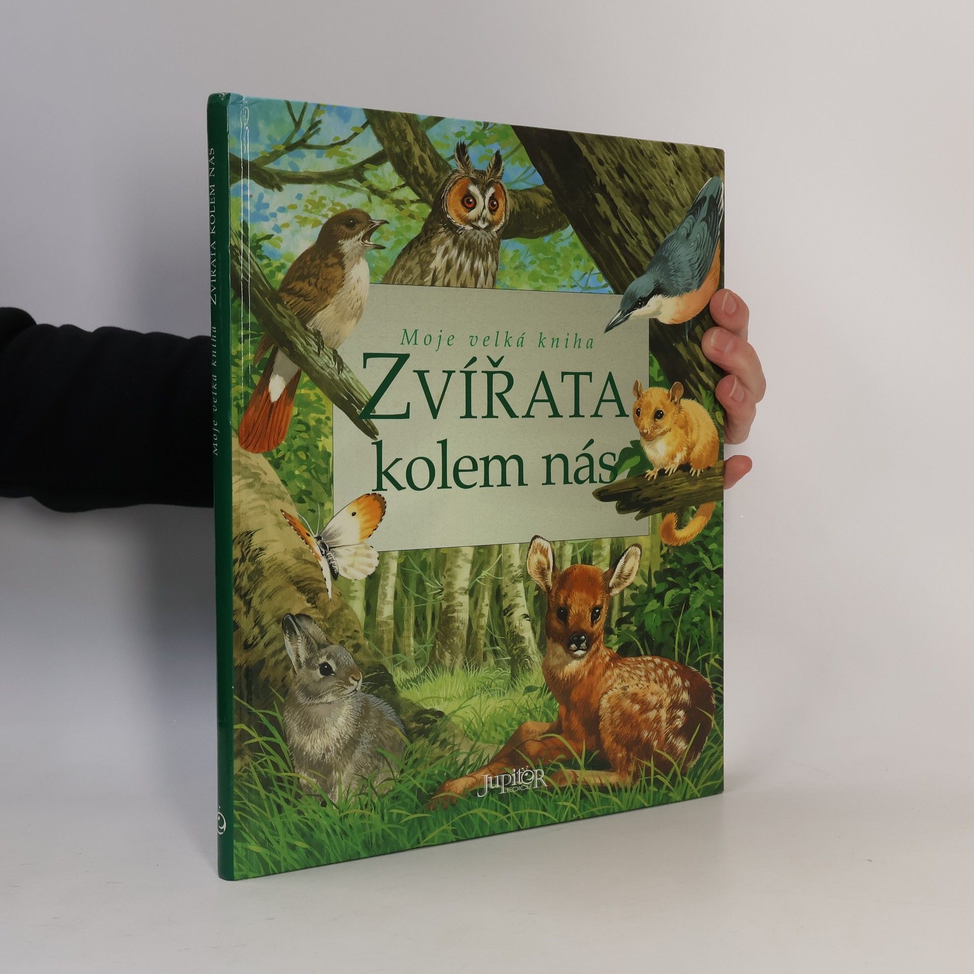 Bernhard Stonehouse Moje velká kniha - Zvířata kolem nás