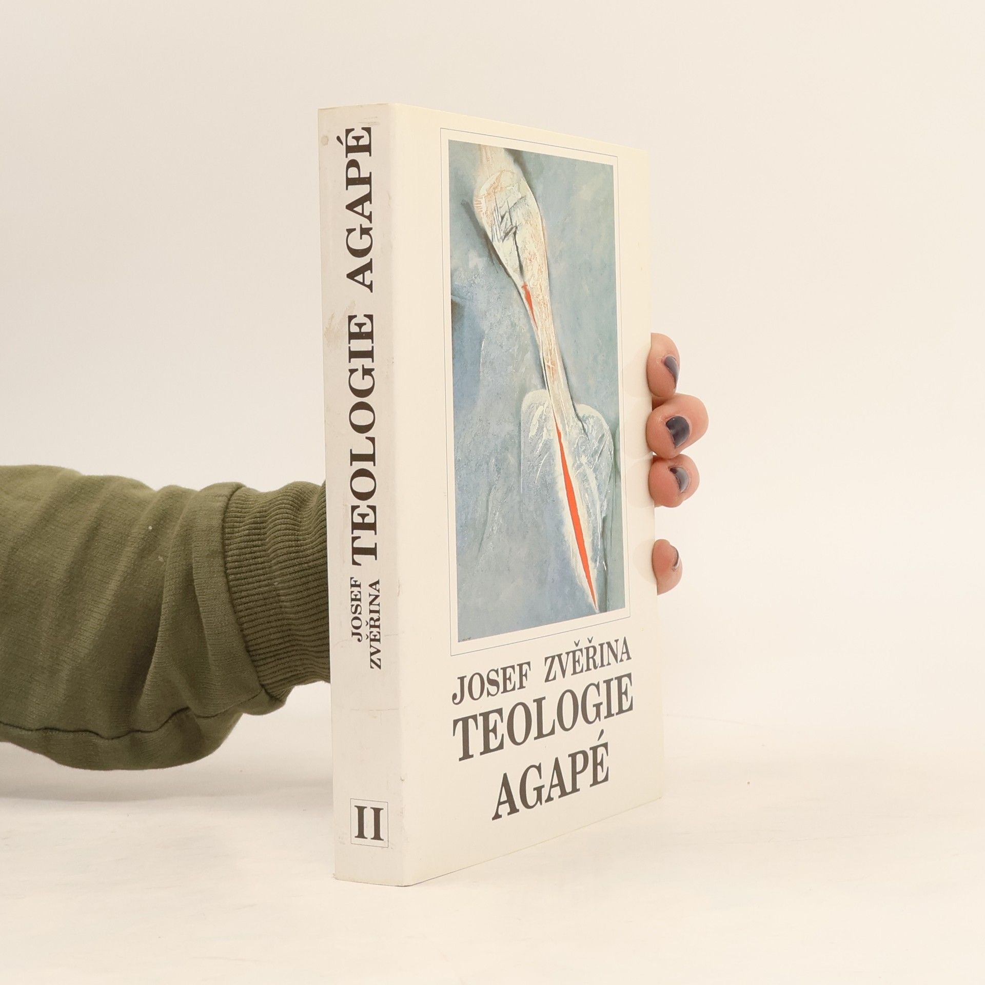 Josef Zvěřina Teologie Agapé. Svazek II.