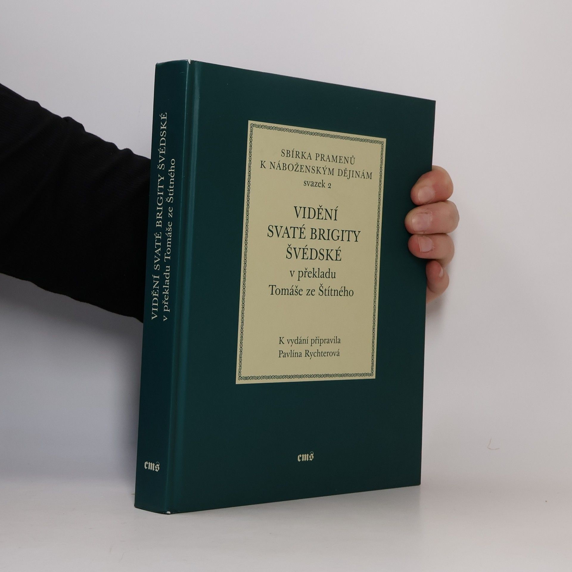 Sv. Brigita Švédská Vidění svaté Brigity Švédské v překladu Tomáše ze Štítného