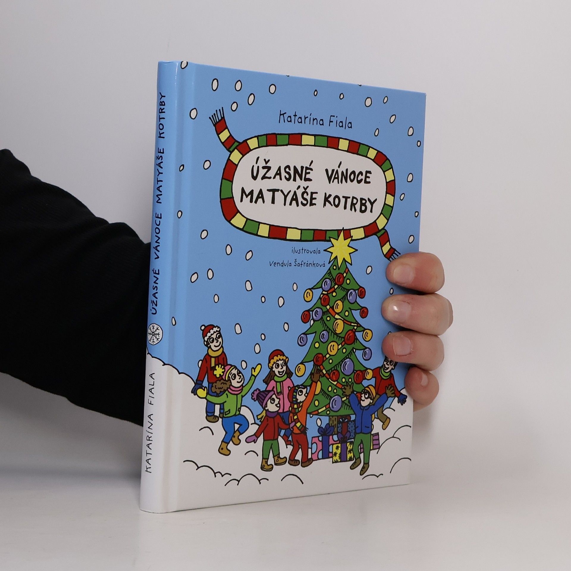 Katarína Fiala Úžasné Vánoce Matyáše Kotrby