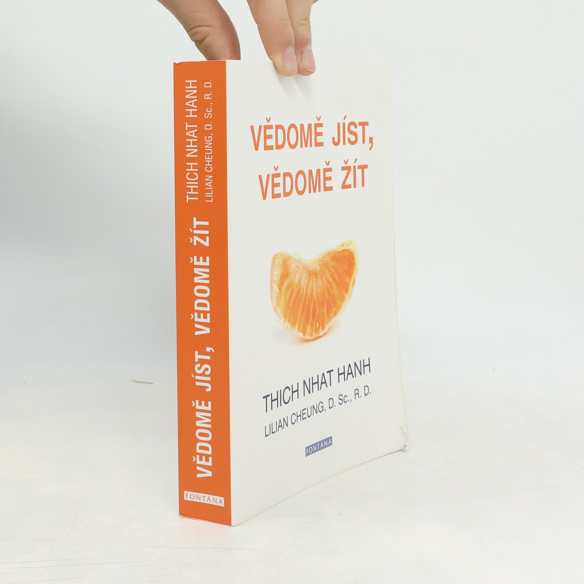 Thích Nhất Hạnh Vědomě jíst, vědomě žít