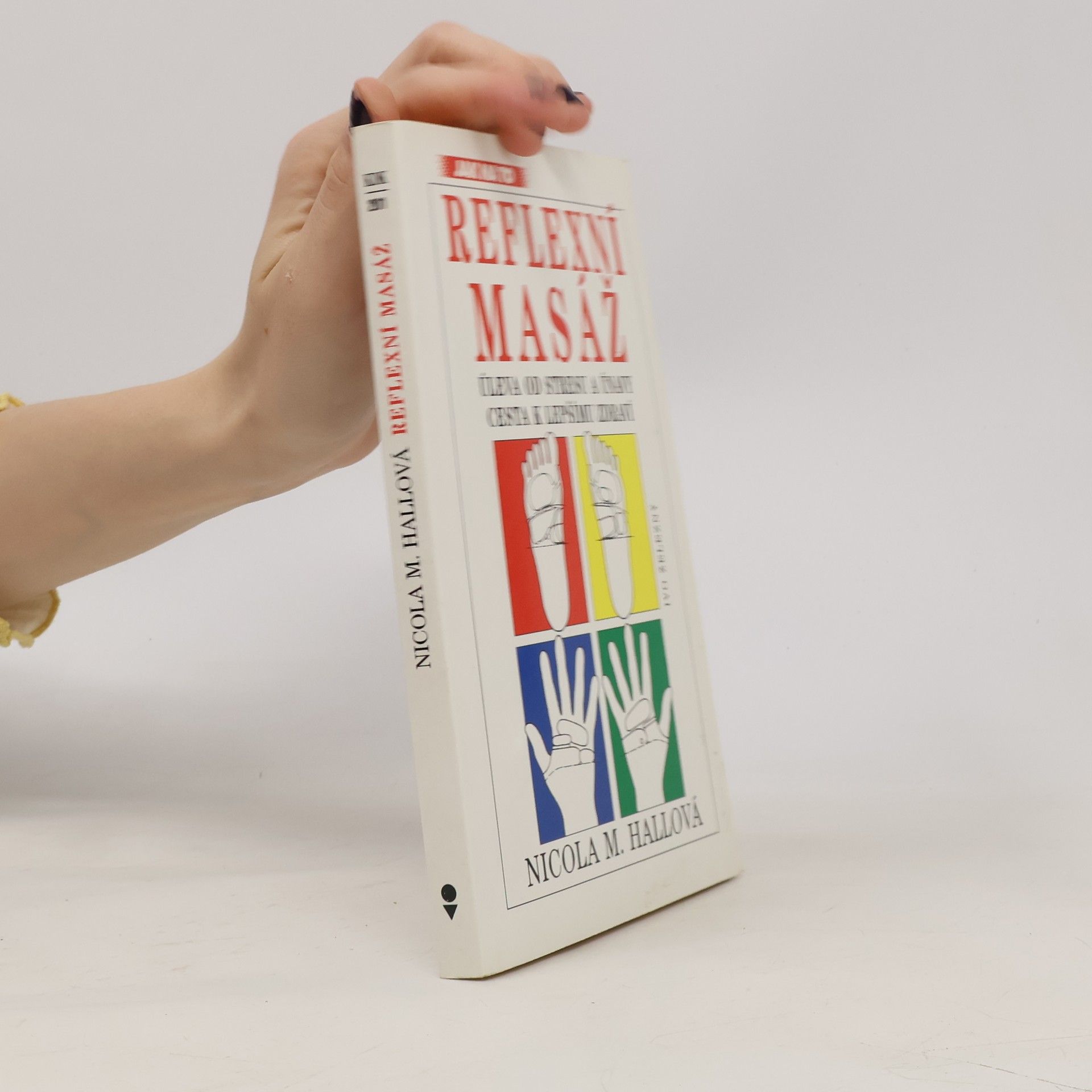 Nicola M. Hall Reflexní masáž
