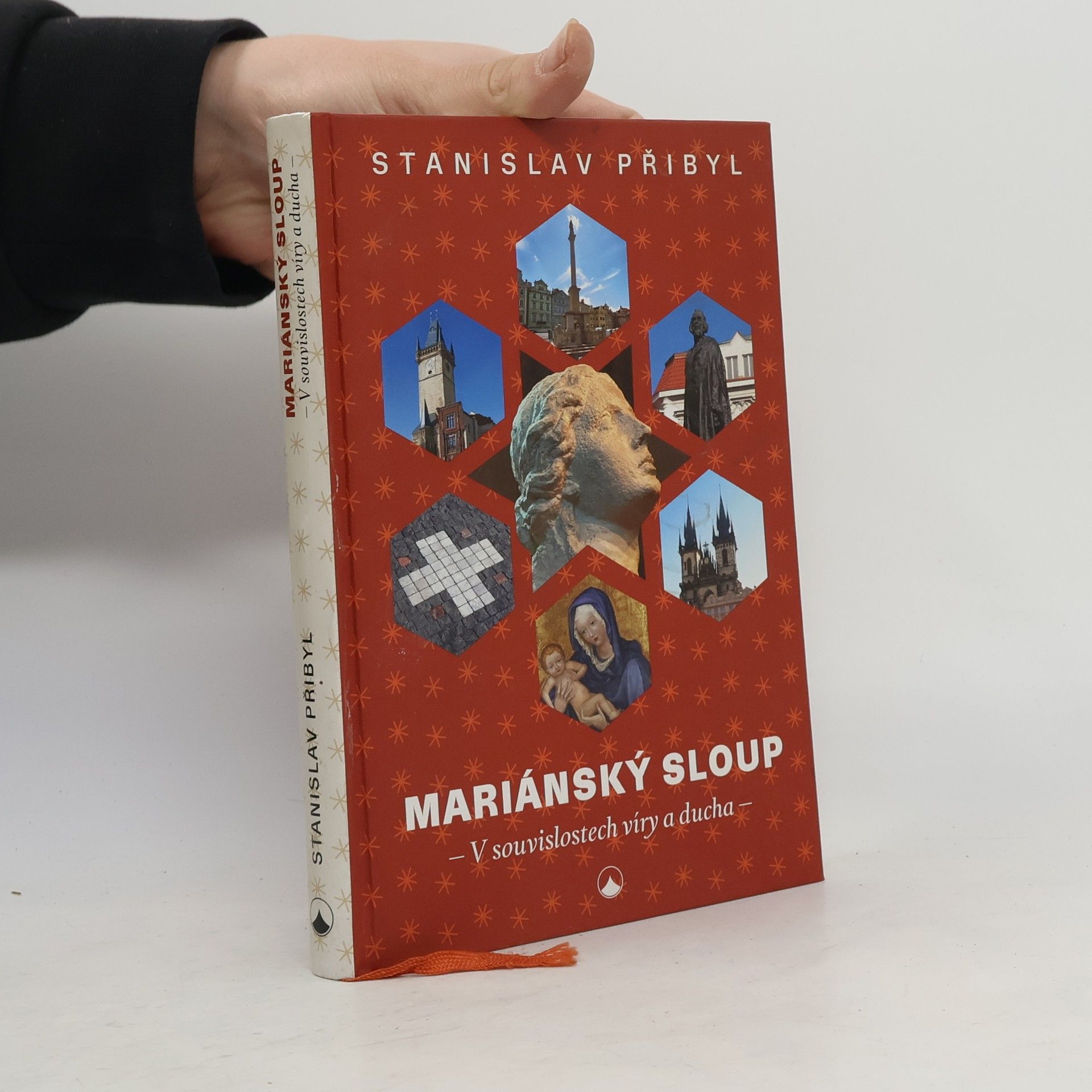 Stanislav Přibyl Mariánský sloup : v souvislostech víry a ducha