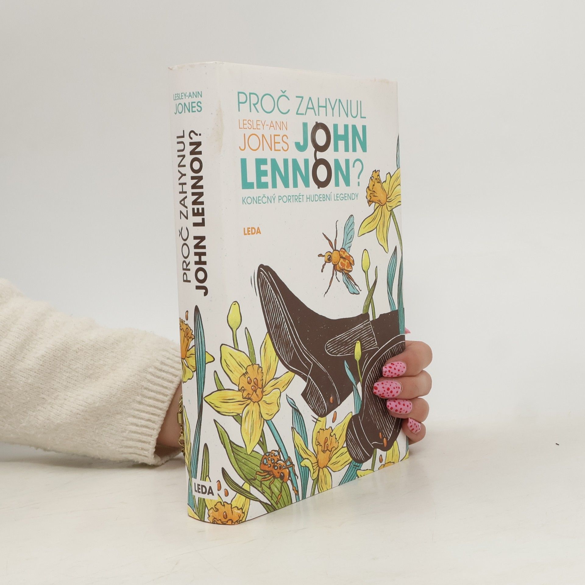 LesleyAnn Jones Proč zahynul John Lennon