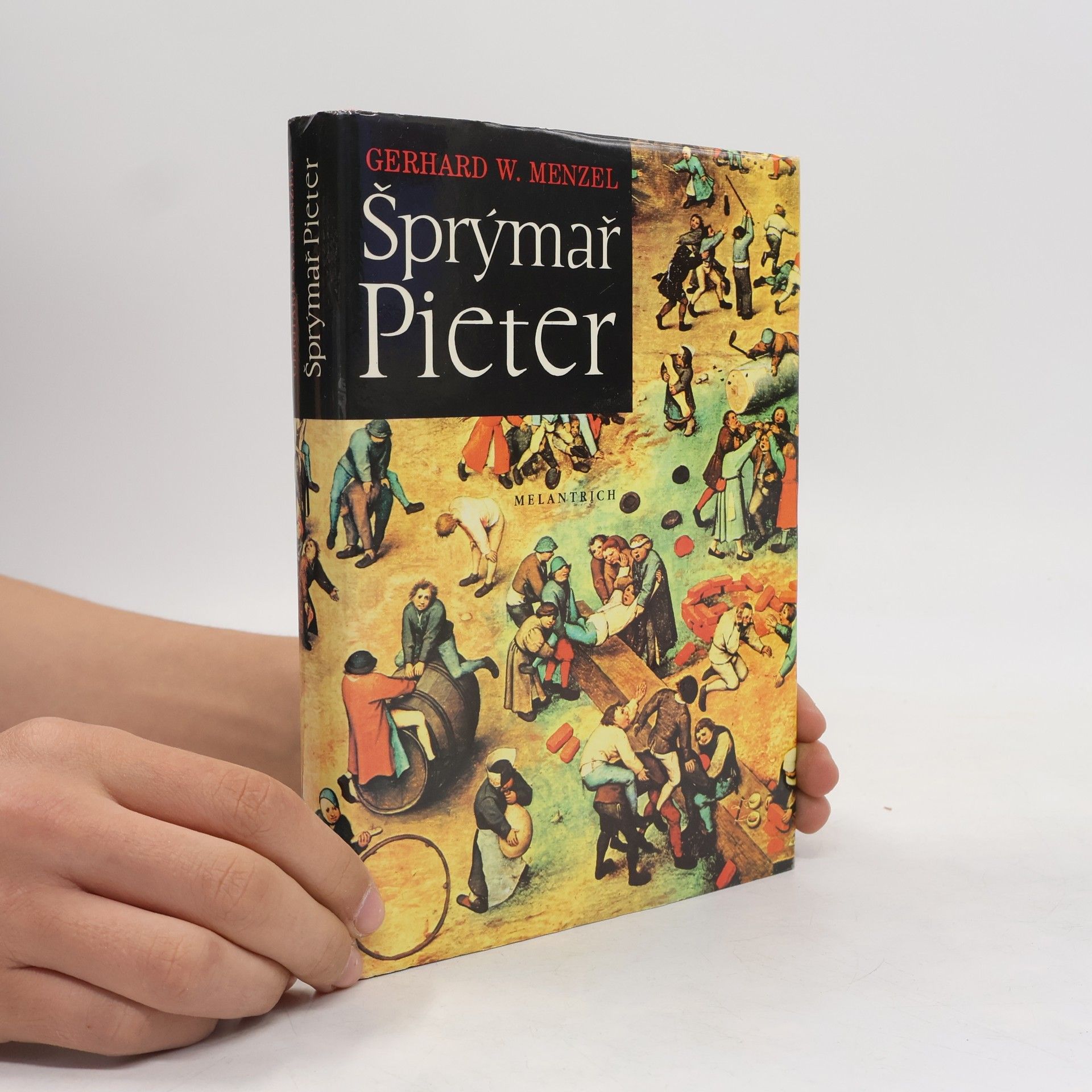 Gerhard Walter Menzel Šprýmař Pieter