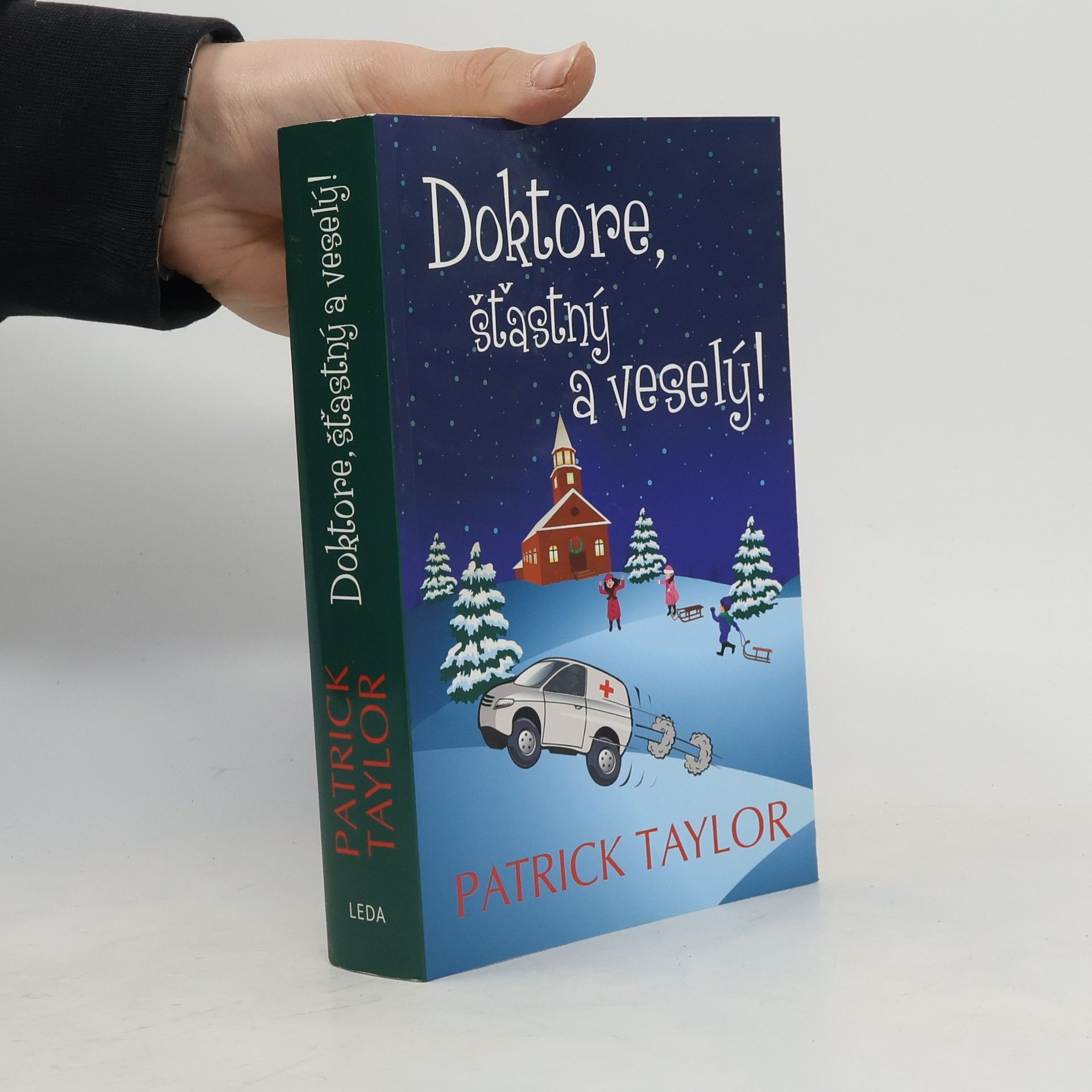 Patrick Taylor Doktore, šťastný a veselý!