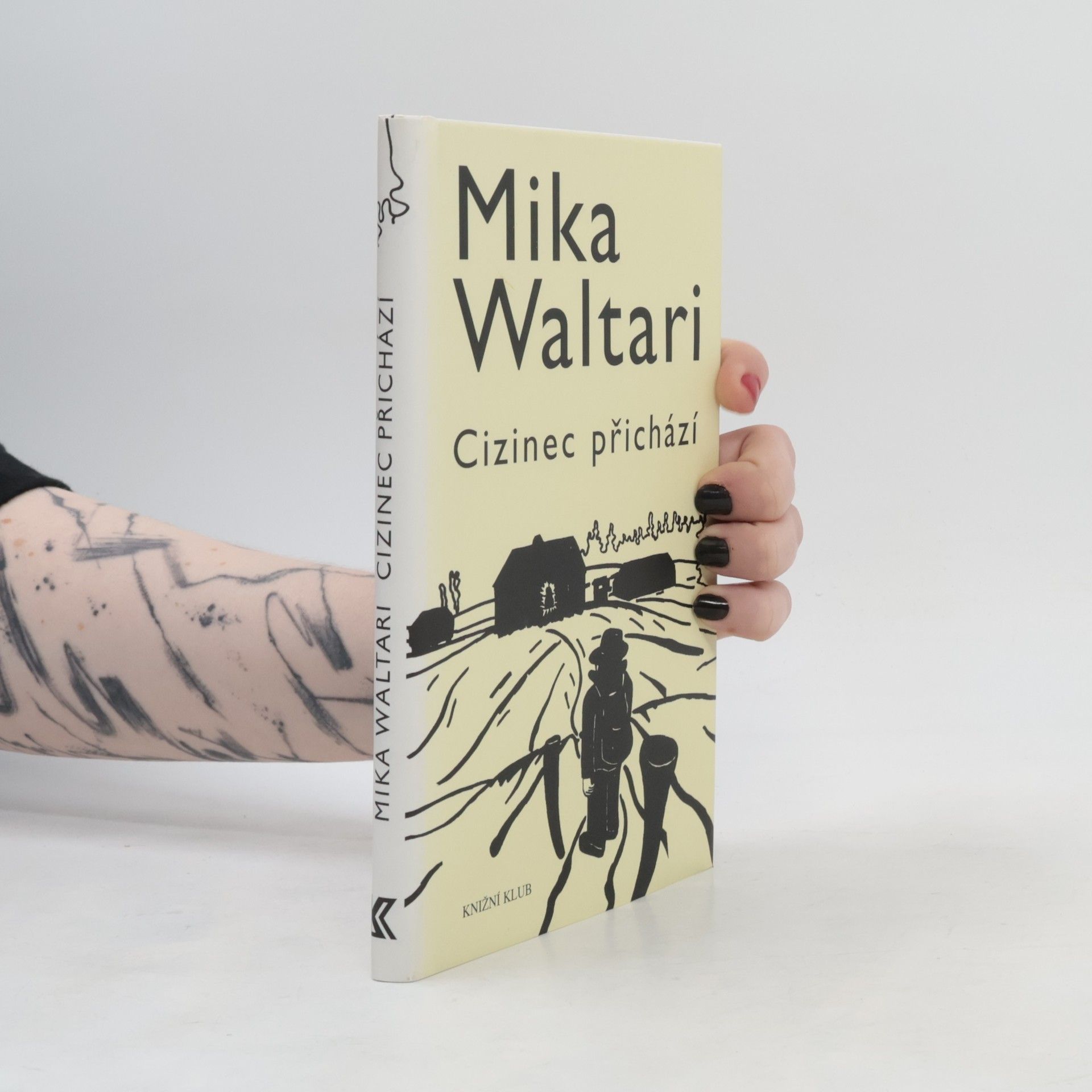 Mika Waltari Cizinec přichází