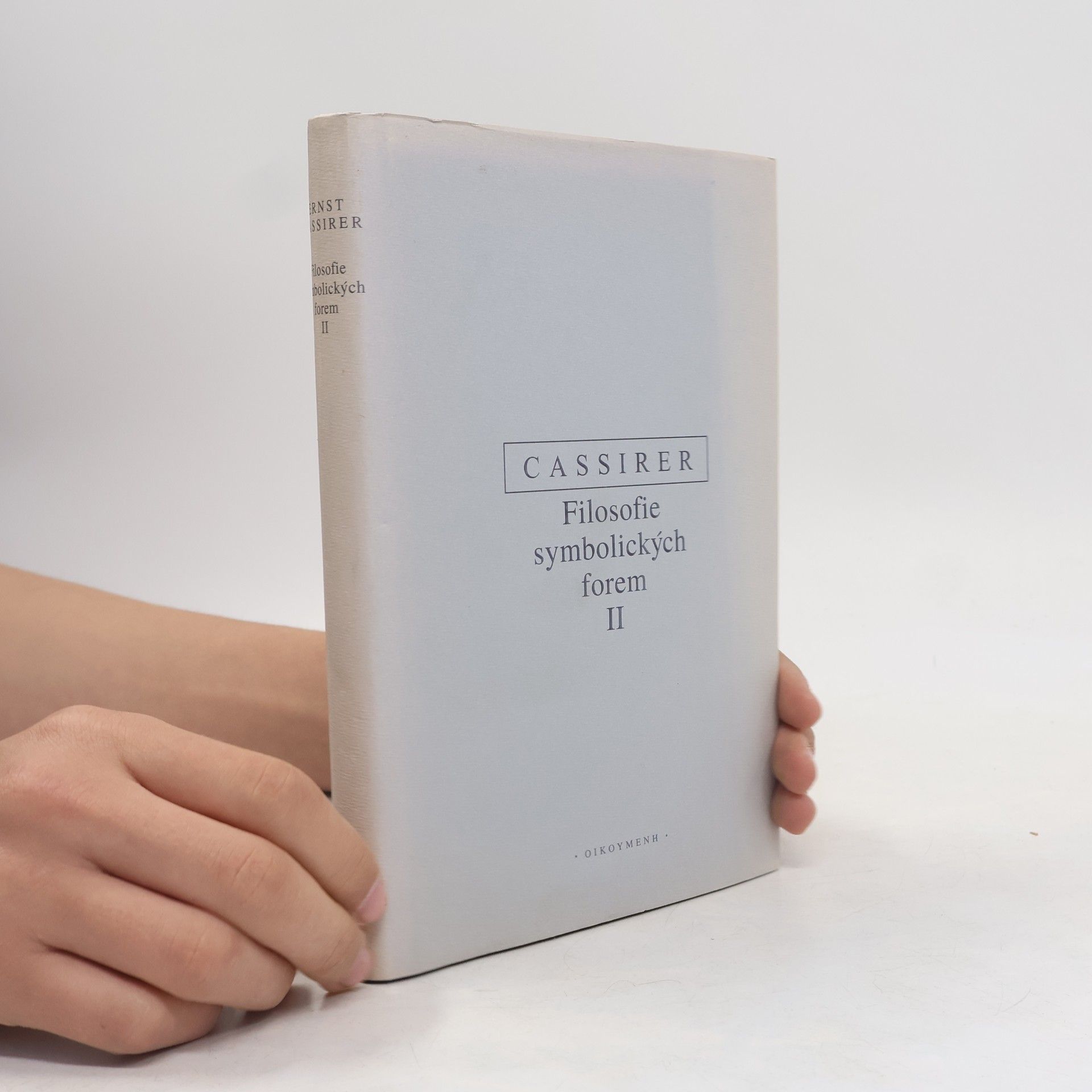 Ernst Cassirer Filosofie symbolických forem II