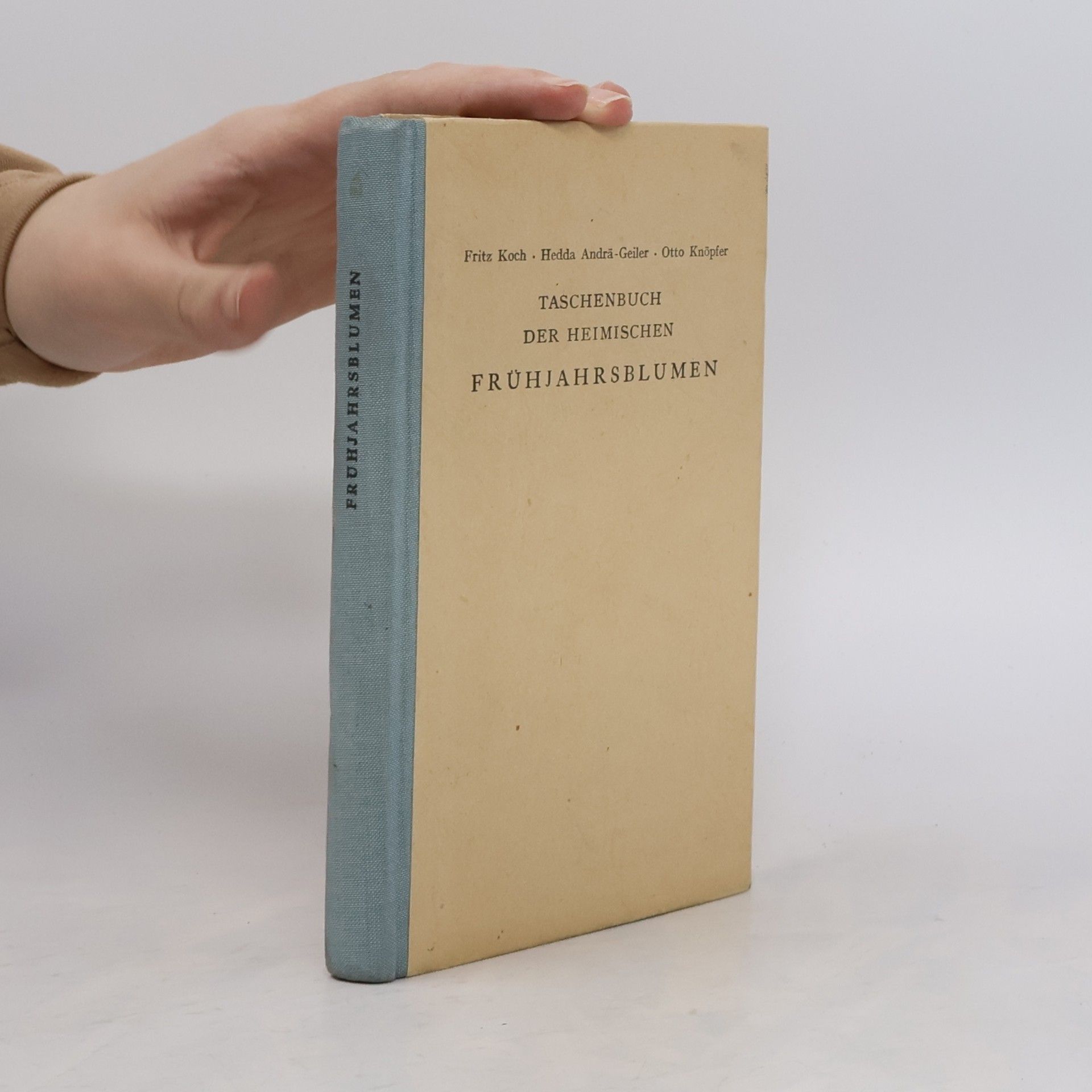 Fritz Koch Taschenbuch der heimischen Frühjahrsblumen