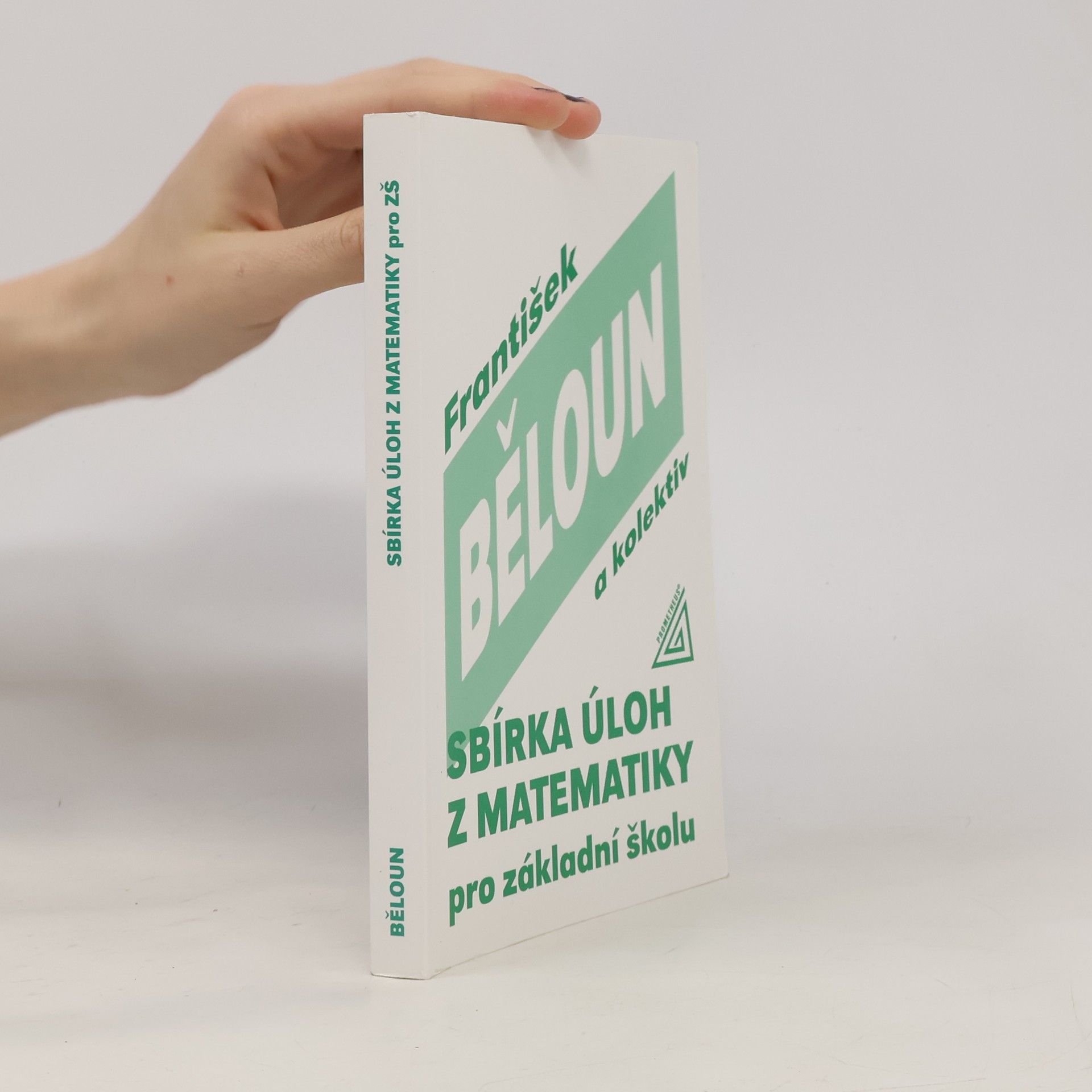 František Běloun Sbírka úloh z matematiky pro základní školu
