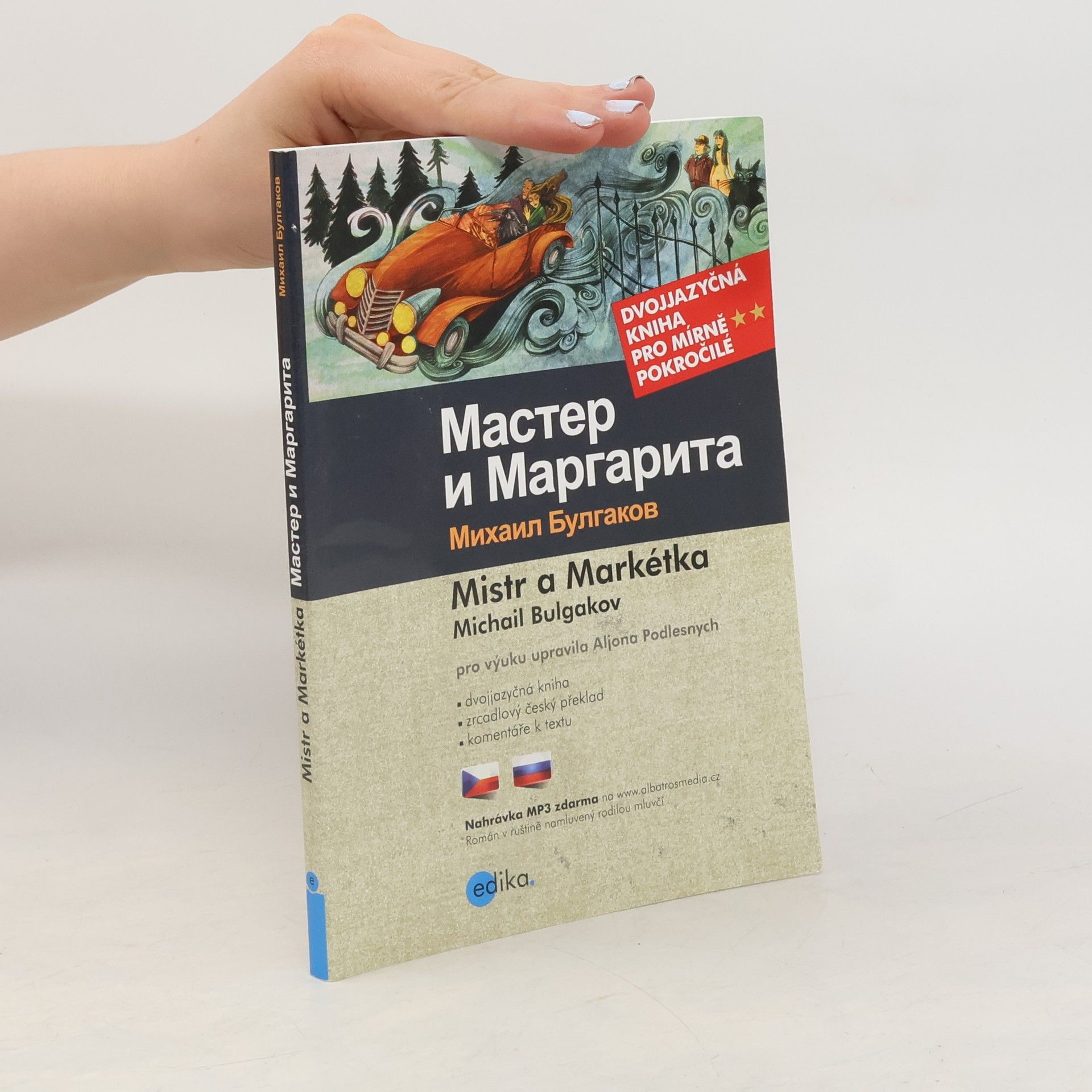 Alena Podlesnych Master i Margarita = Mistr a Markétka