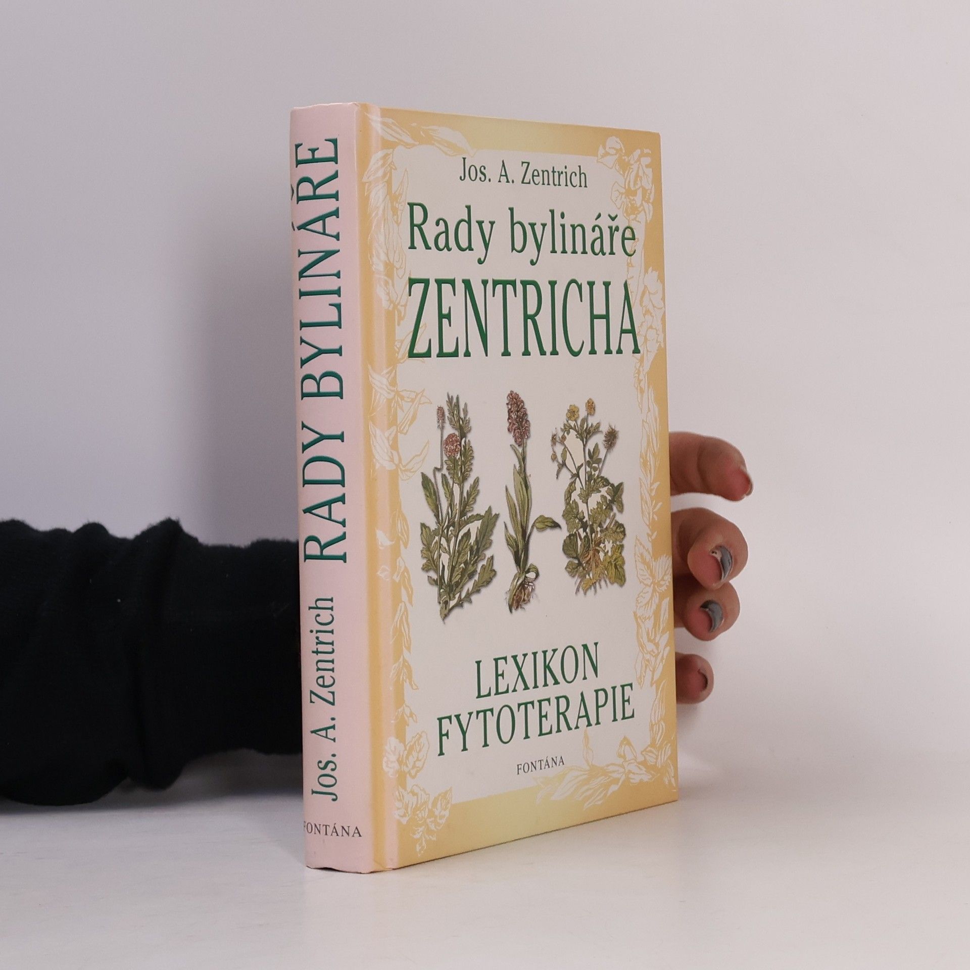 Josef Antonín Zentrich Rady bylináře Zentricha