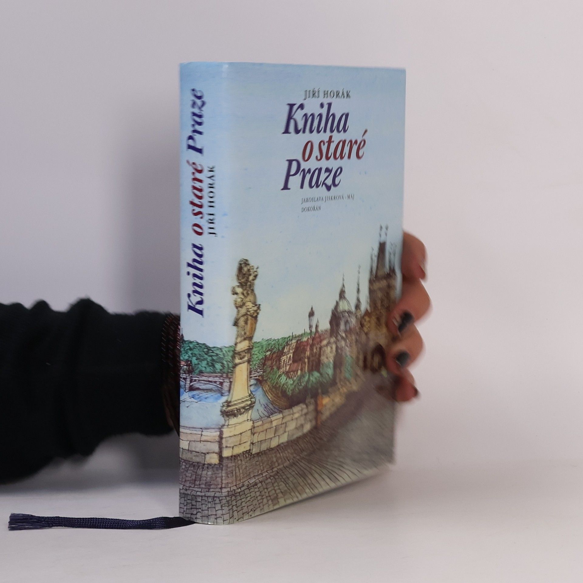 Jiří Horák Kniha o staré Praze