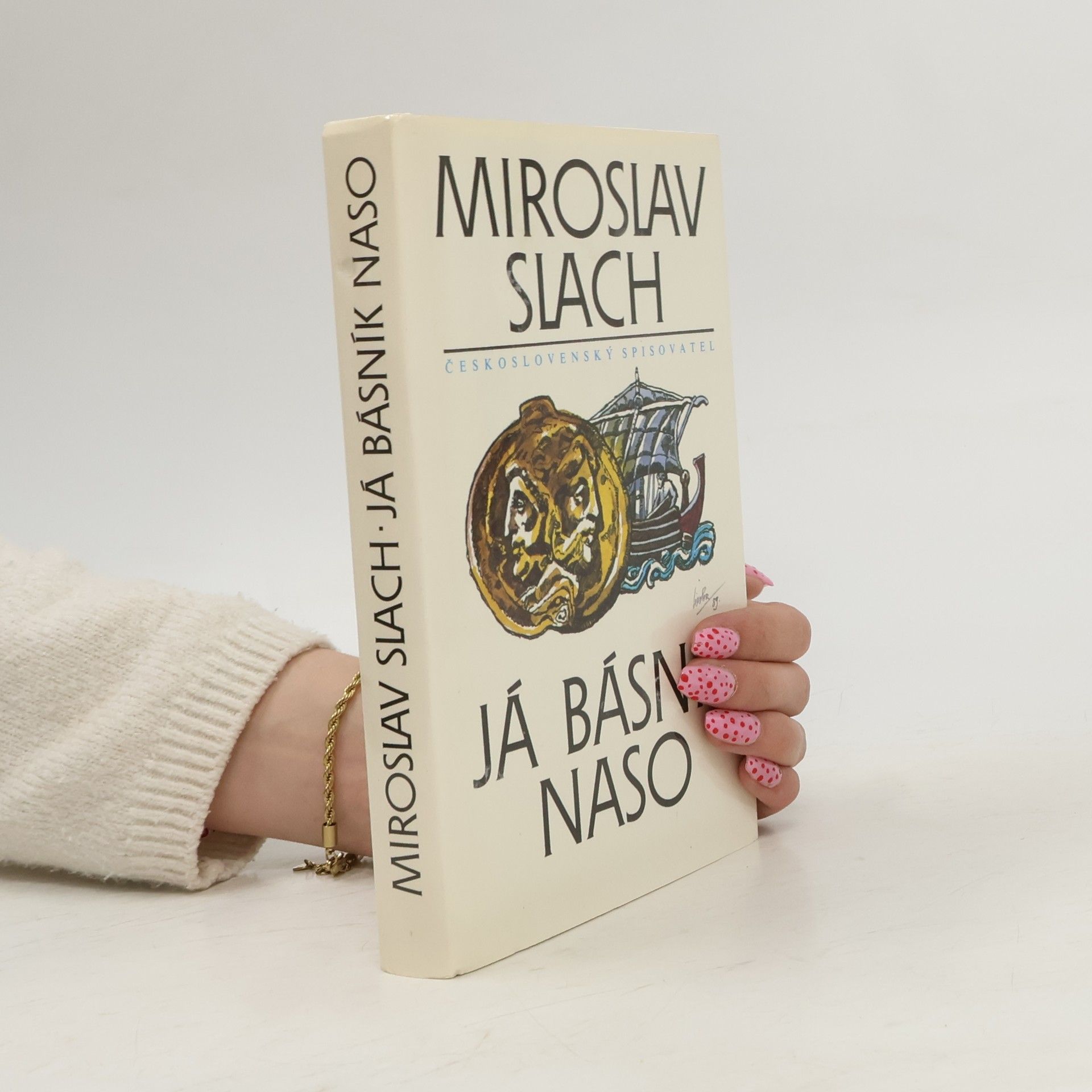 Miroslav Slach Já básník Naso