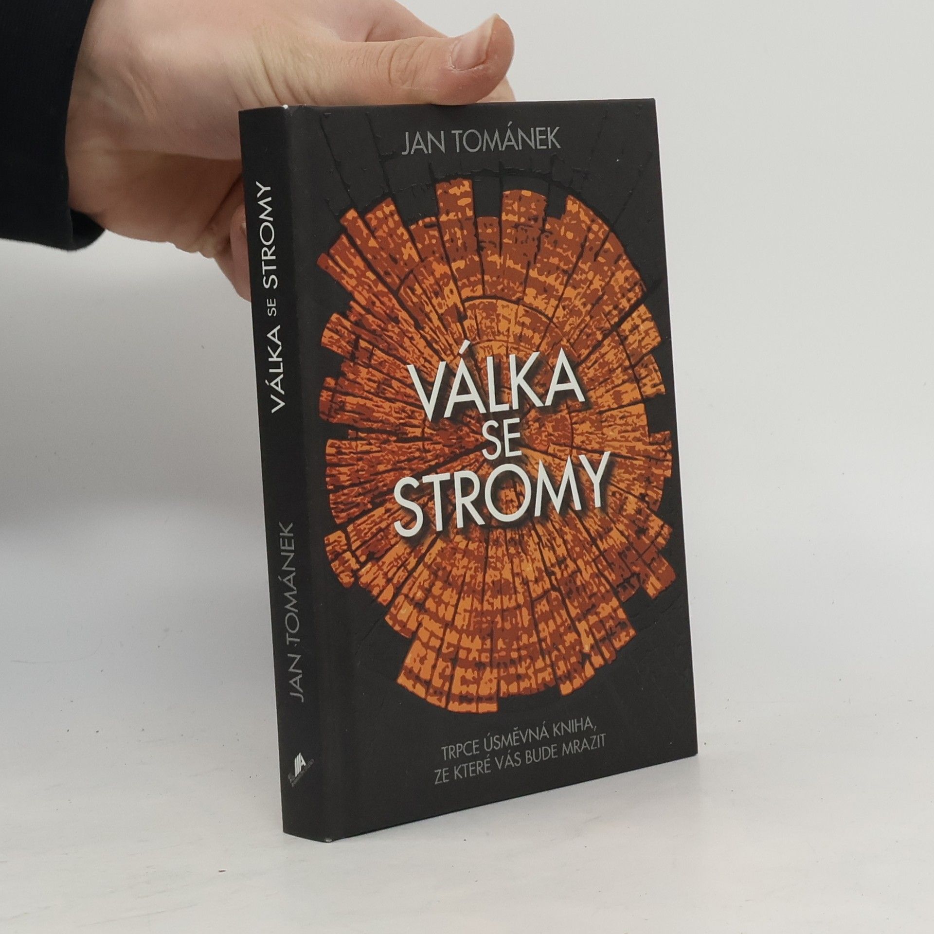 Jan Tománek Válka se stromy