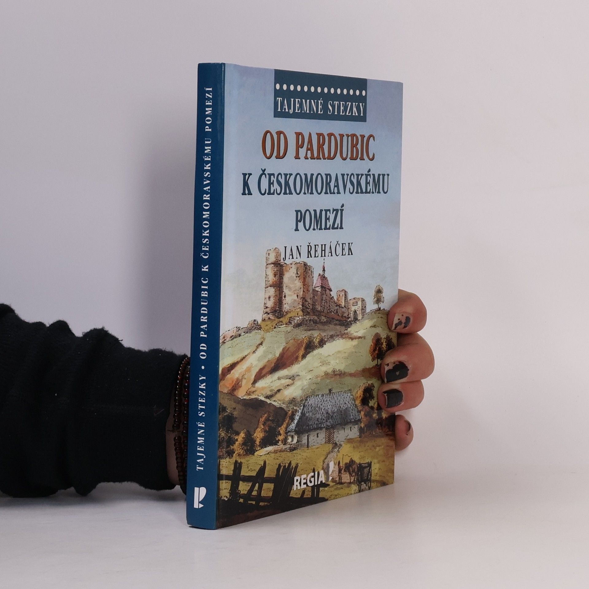 Jan Řeháček Od Pardubic k českomoravskému pomezí