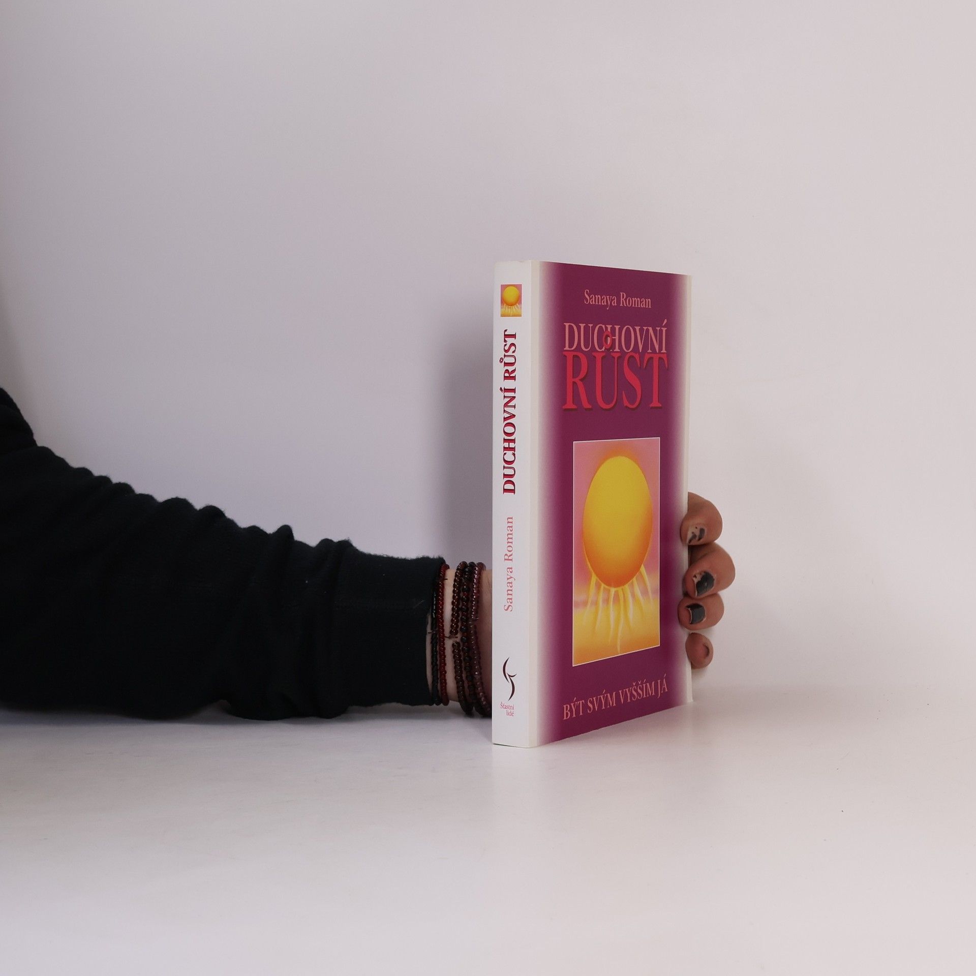 Sanaya Roman Duchovní růst: Být svým vyšším já