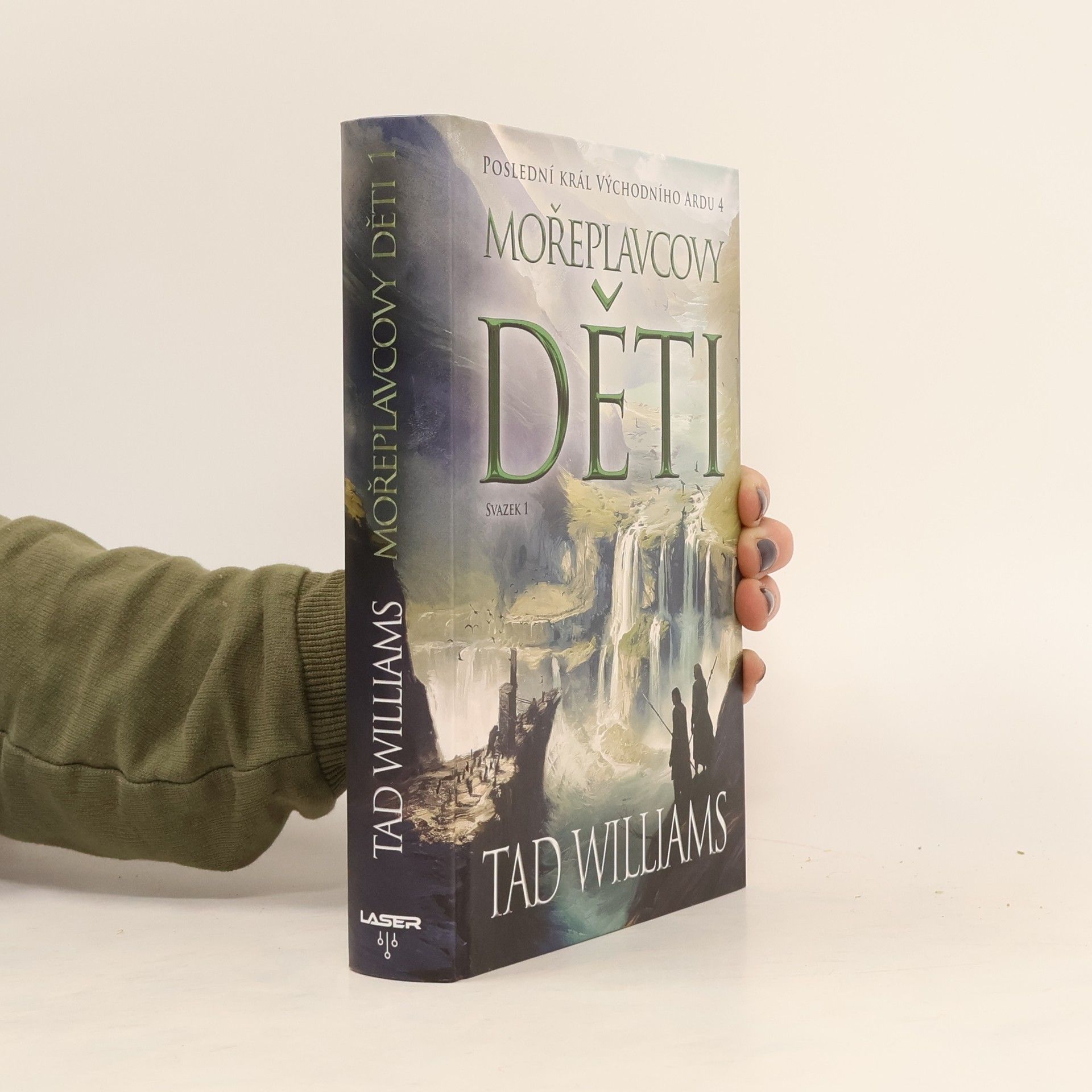 Poslední král Východního Ardu 4. Mořeplavcovy děti. Svazek 1