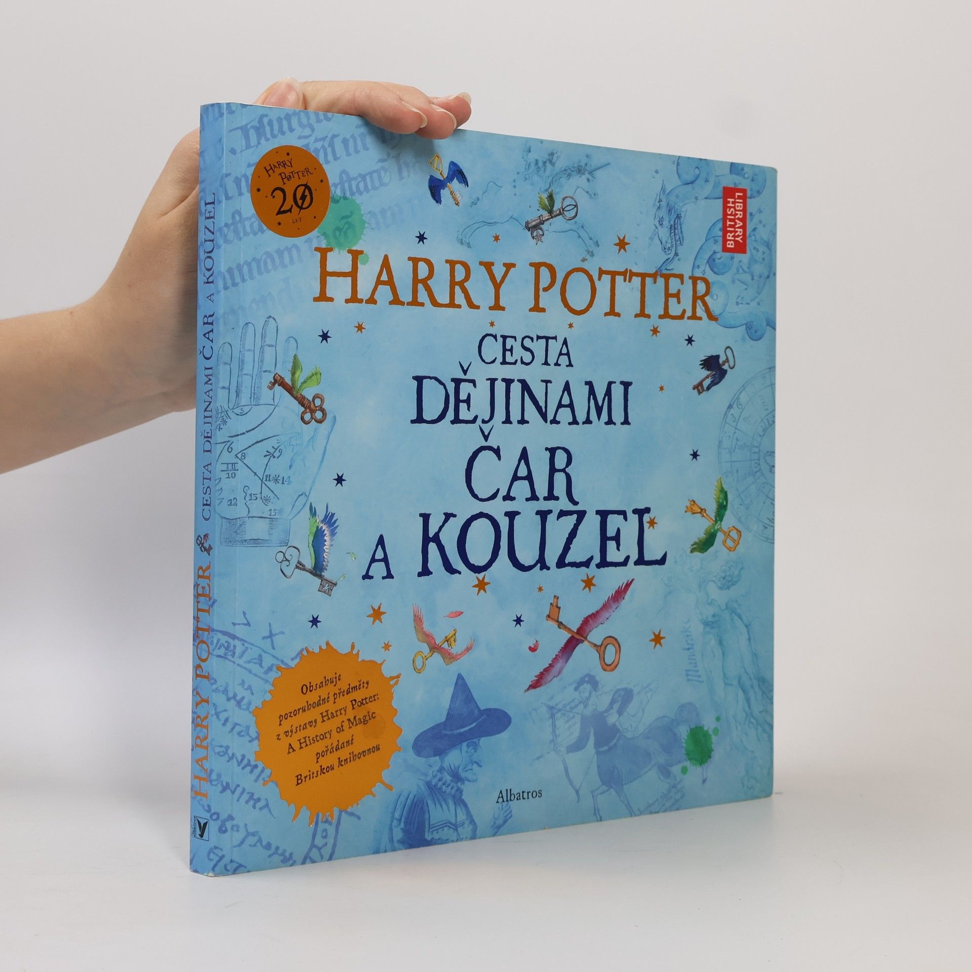 British Library Harry Potter. Cesta dějinami čar a kouzel