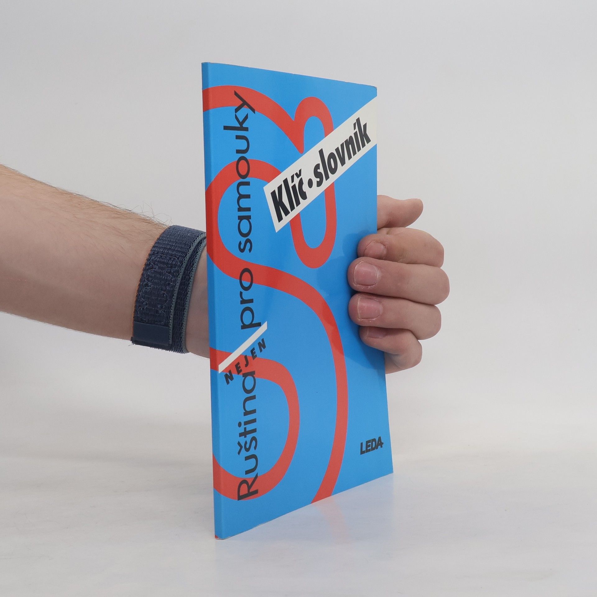 Věra Nekolová Ruština nejen pro samouky. Klíč, slovník