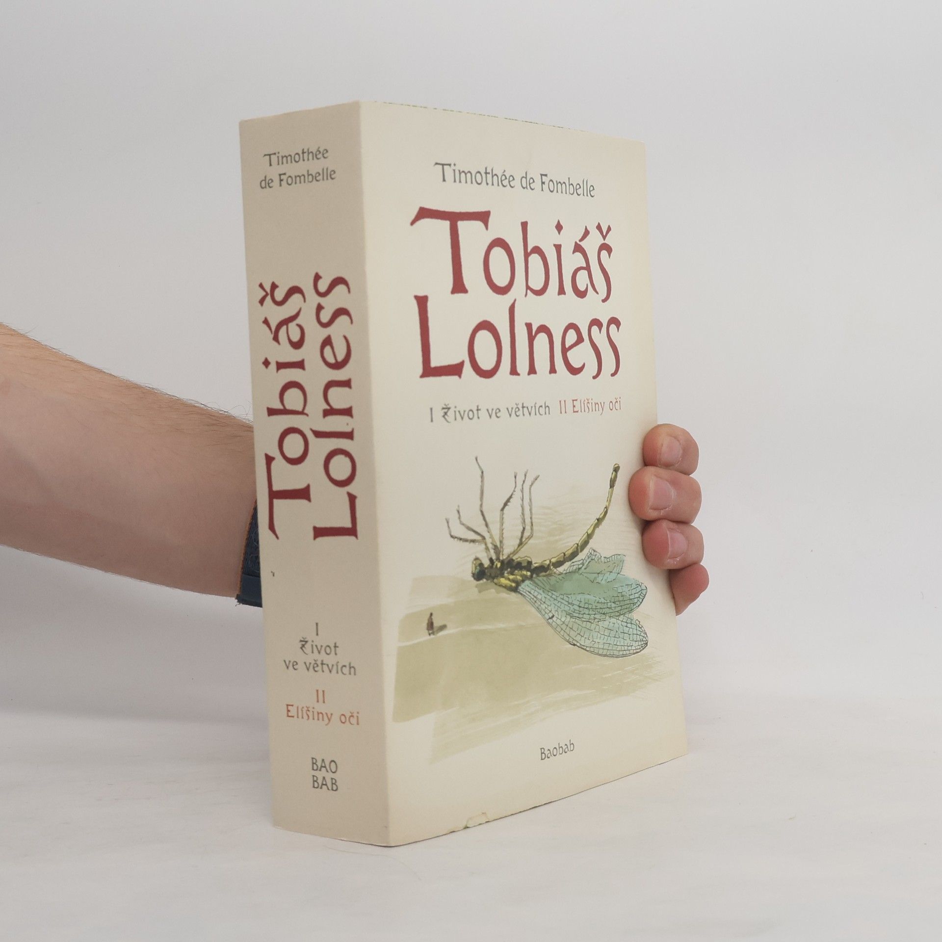 Timothée de Fombelle Tobiáš Lolness I + II