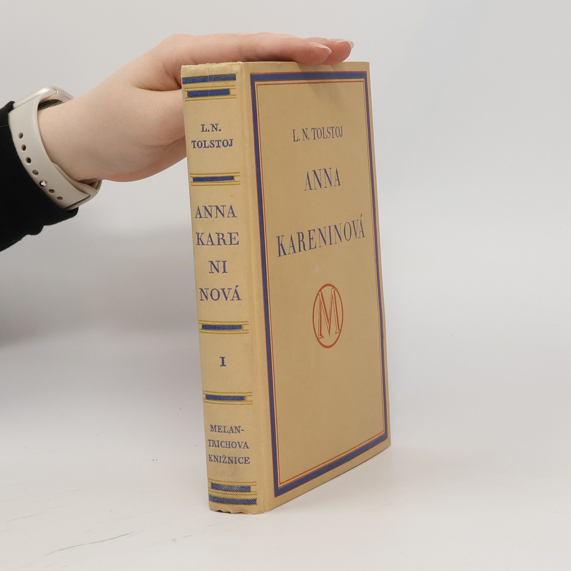 Lew Nikolajewitsch Tolstoi Anna Kareninová. Díl první