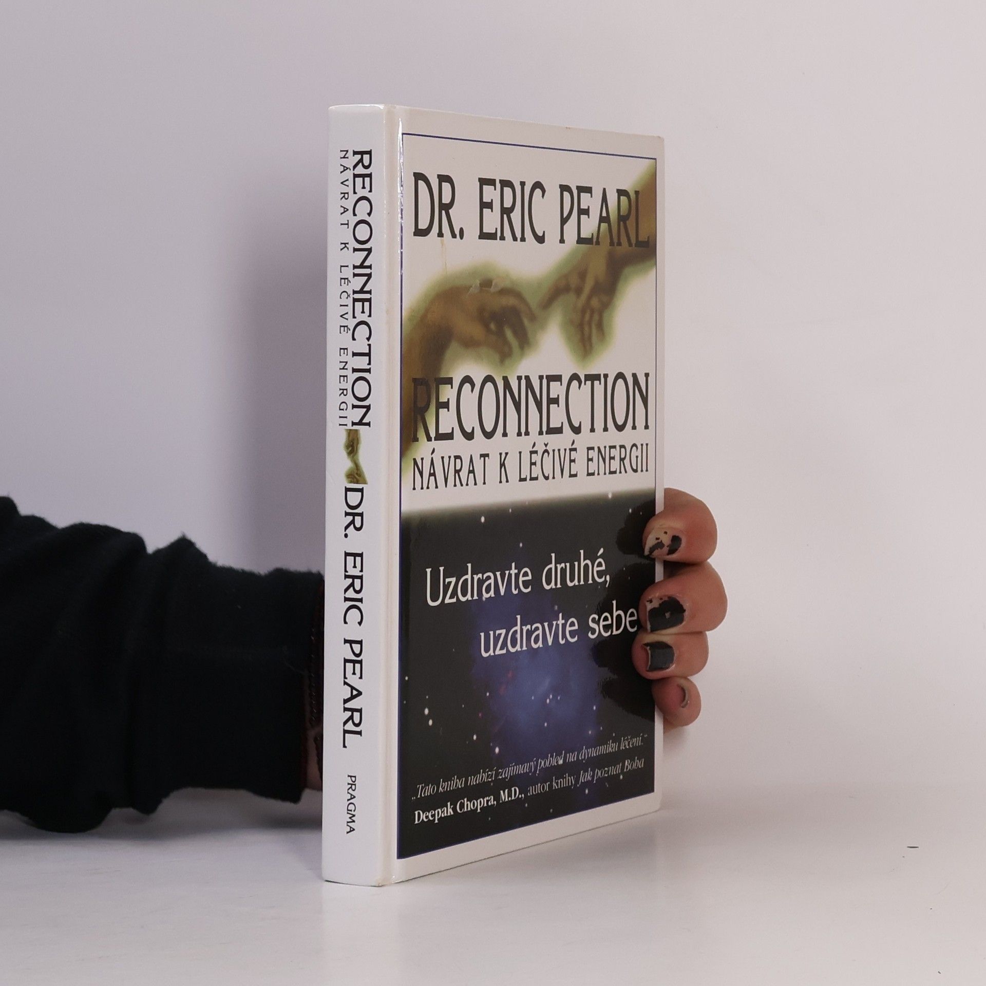 Eric Pearl Reconnection. Návrat k léčivé energii