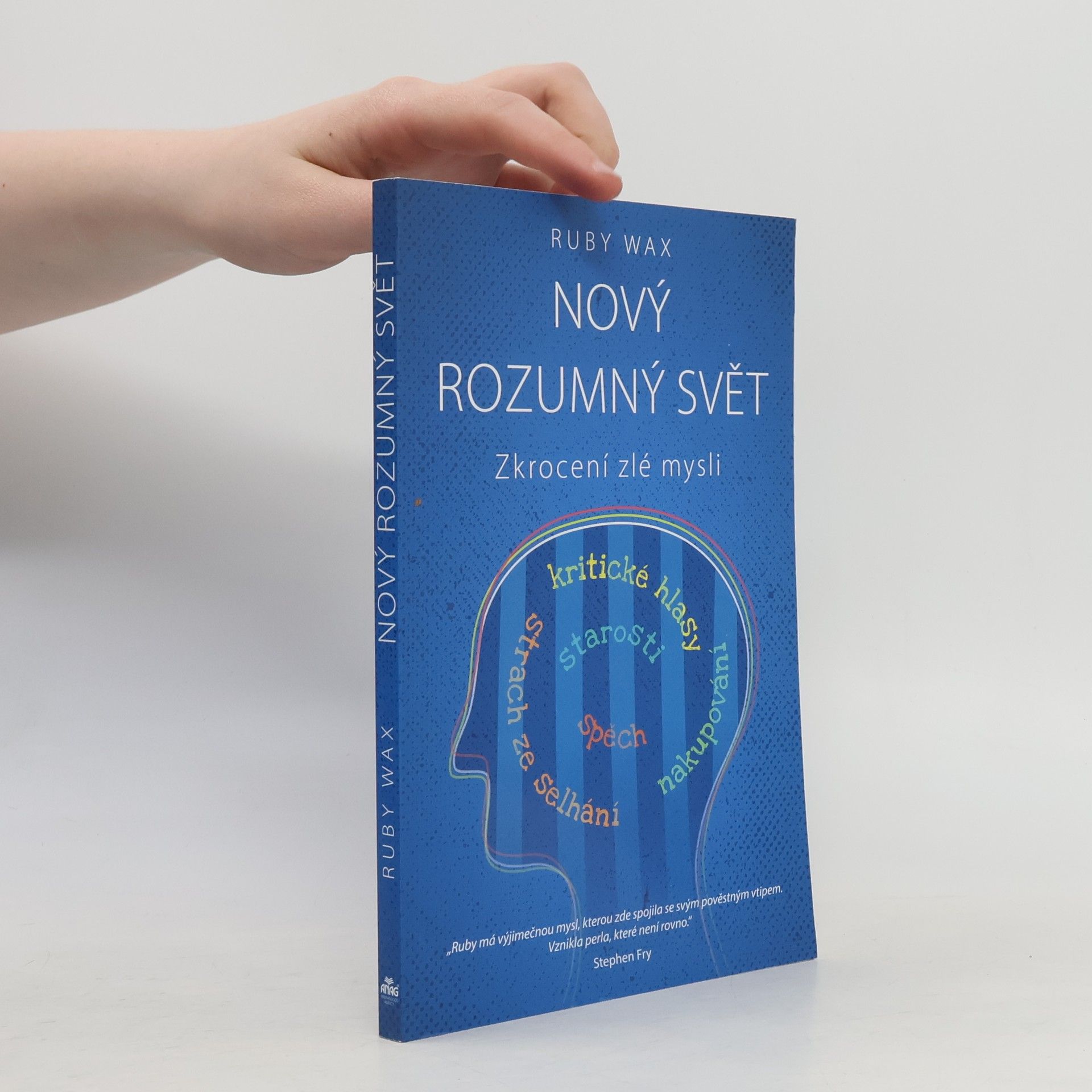 Nový rozumný svět : zkrocení zlé mysli