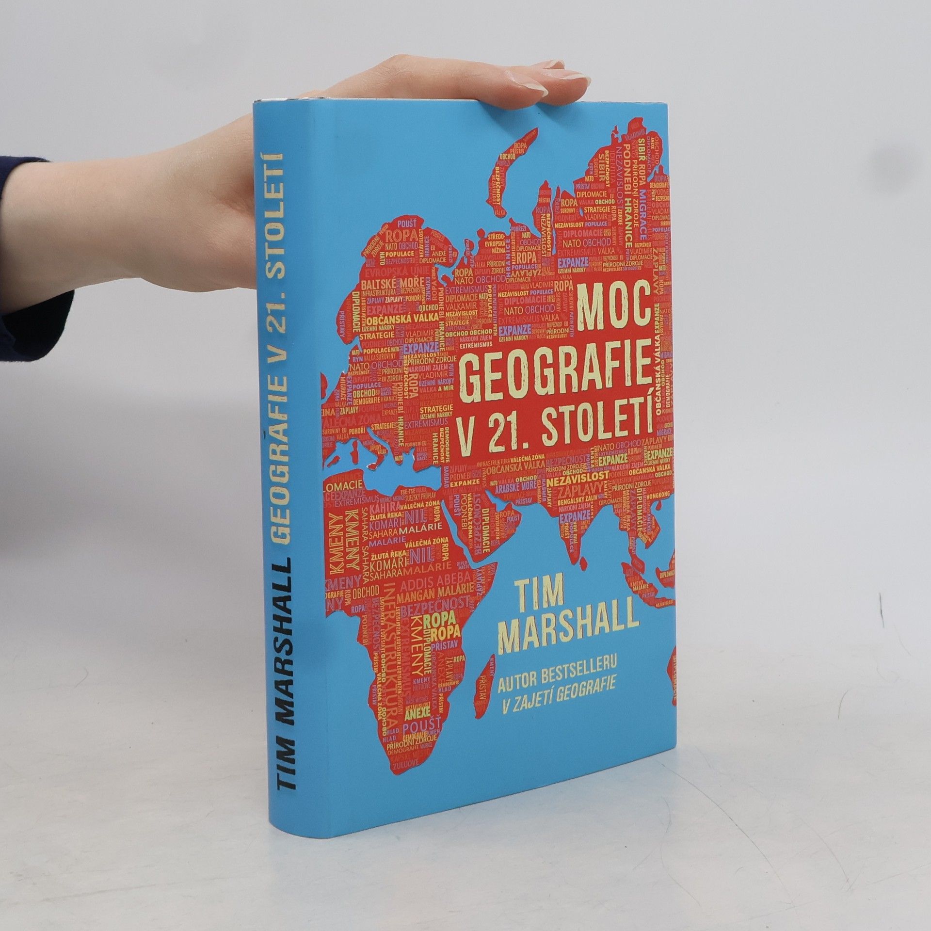 Tim Marshall Moc geografie v 21. století