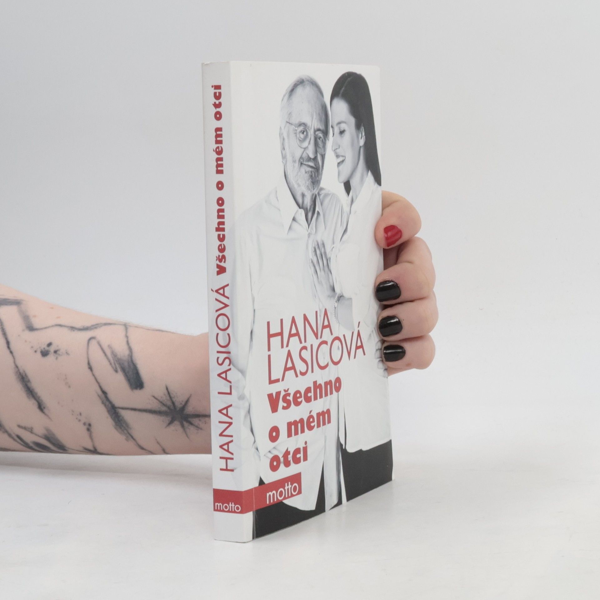 Hana Lasicová Všechno o mém otci