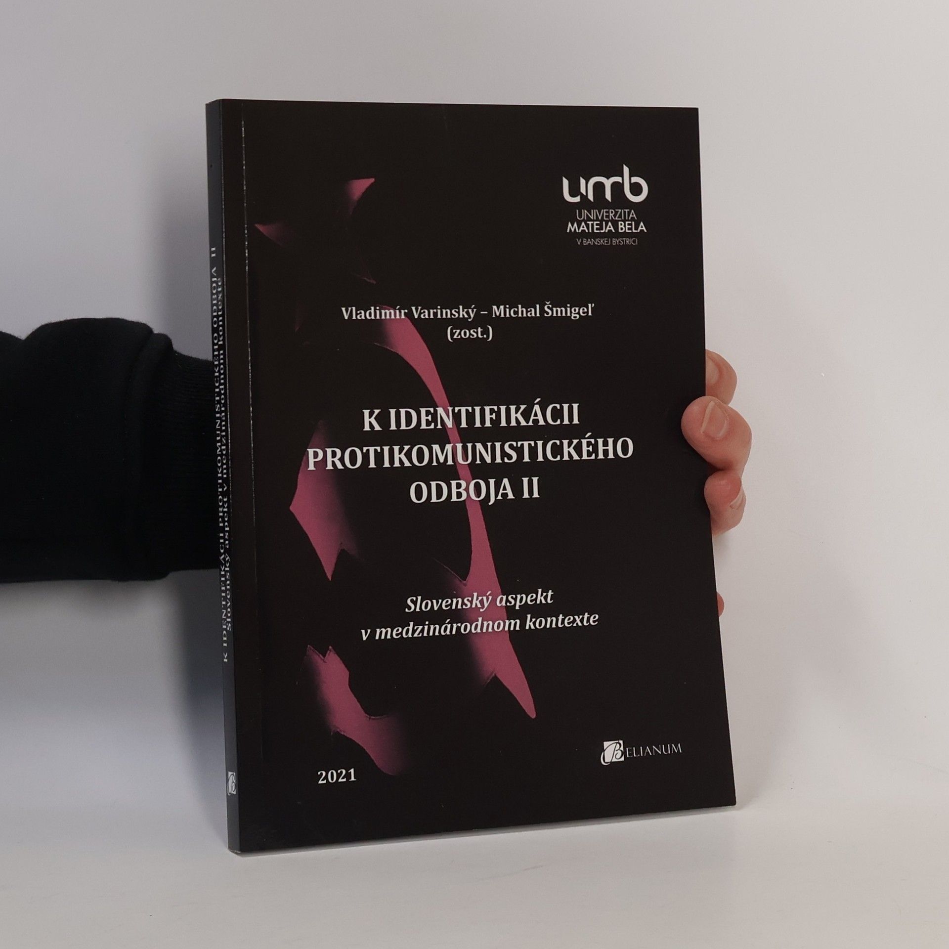 Vladimír Varinský K identifikácii protikomunistického odboja II.