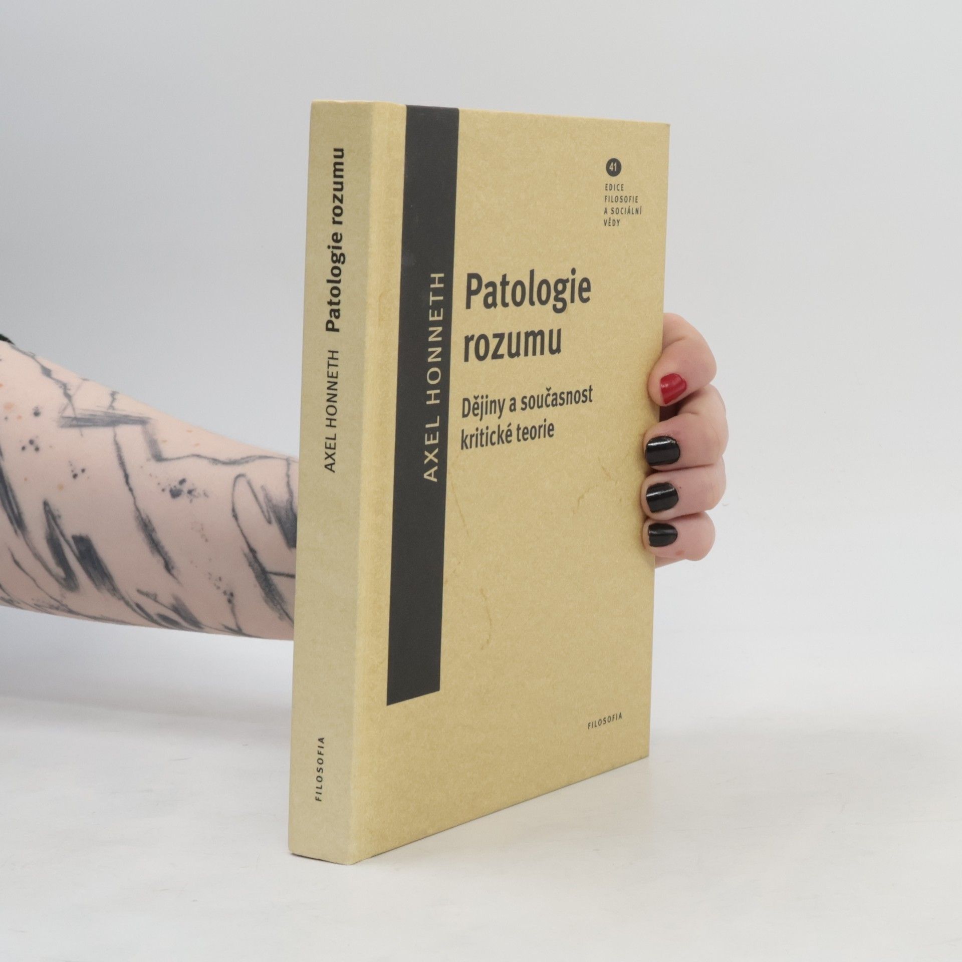 Axel Honneth Patologie rozumu. Dějiny a současnost kritické teorie