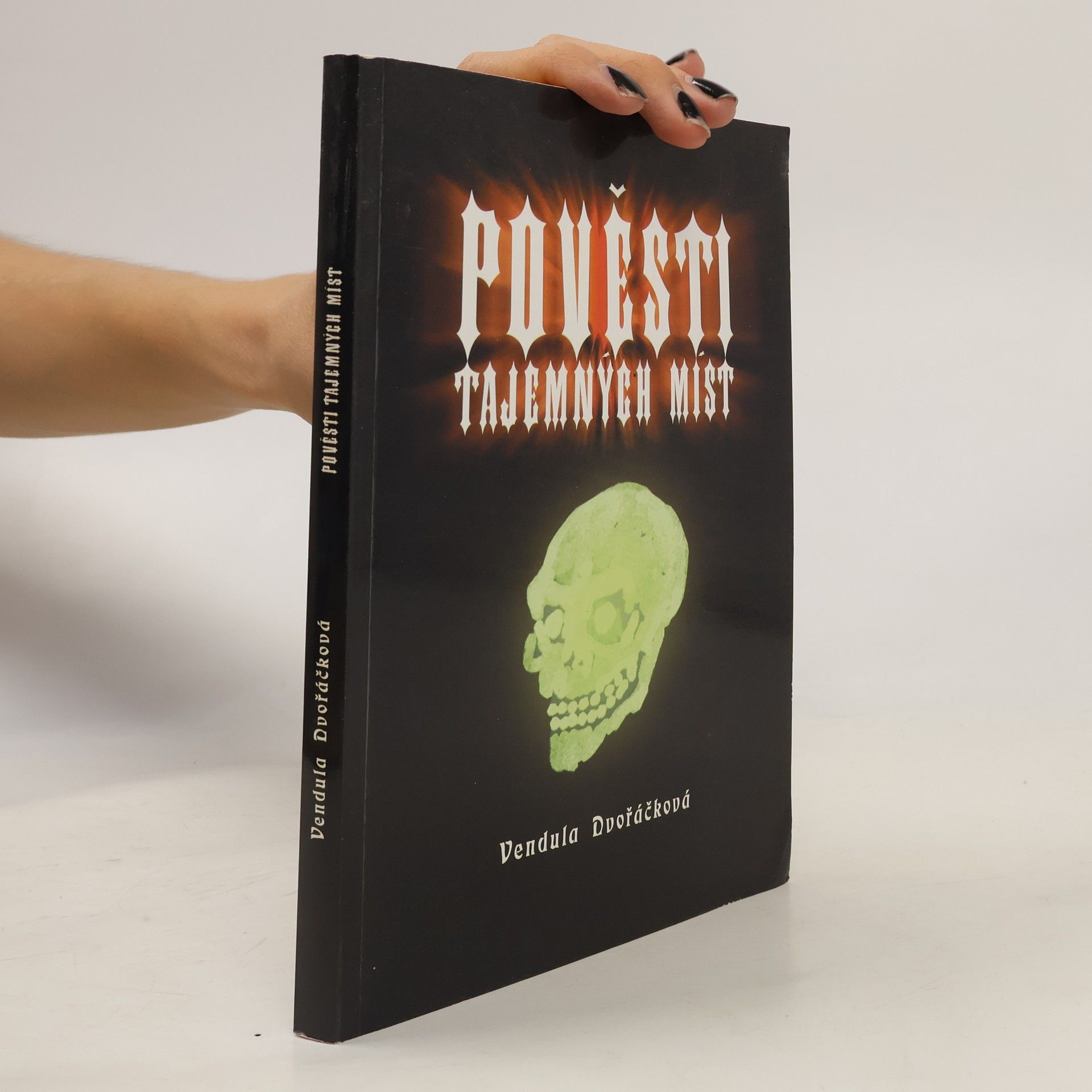 Vendula Dvořáčková Pověsti tajemných míst