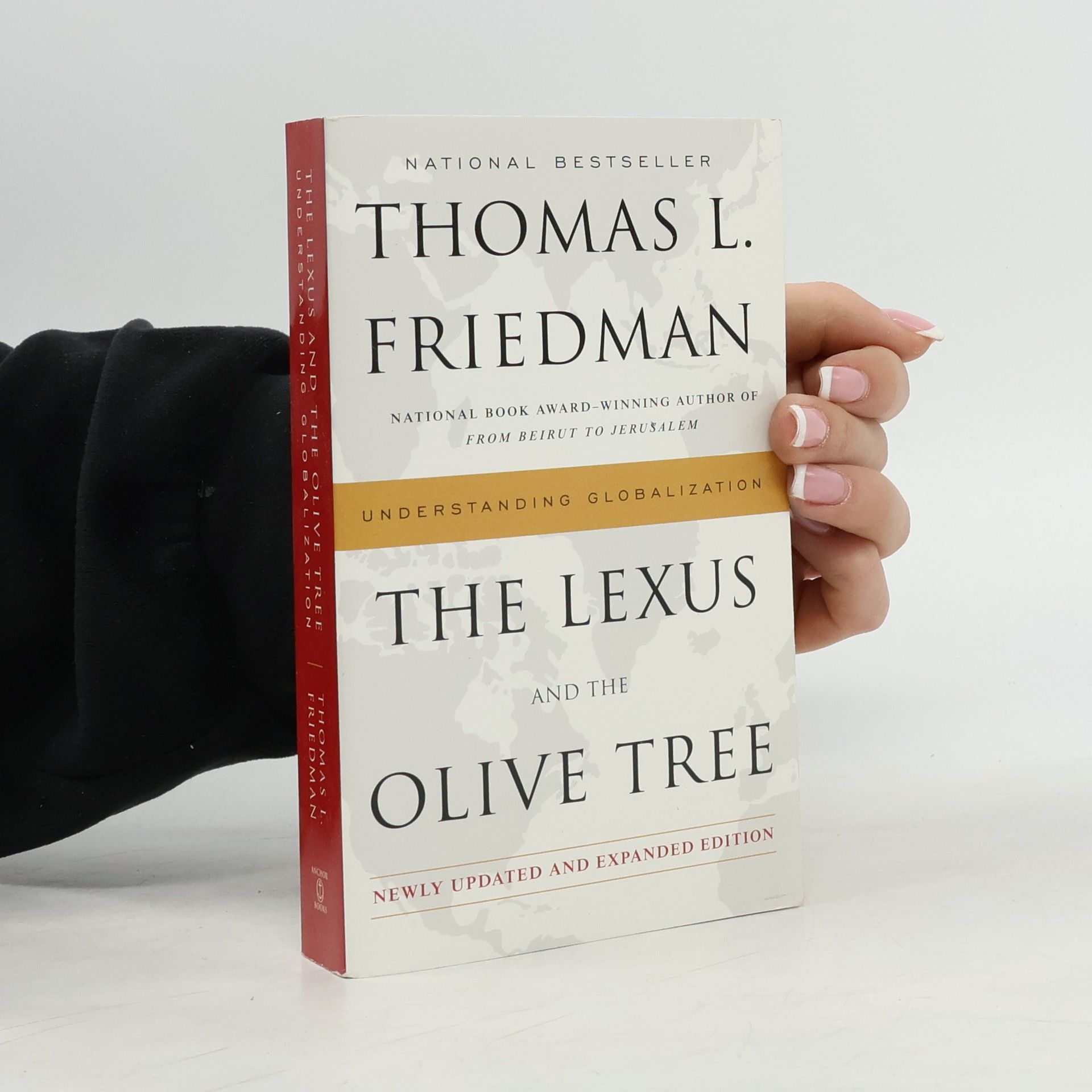 Thomas Friedman The Lexus and the Olive Tree