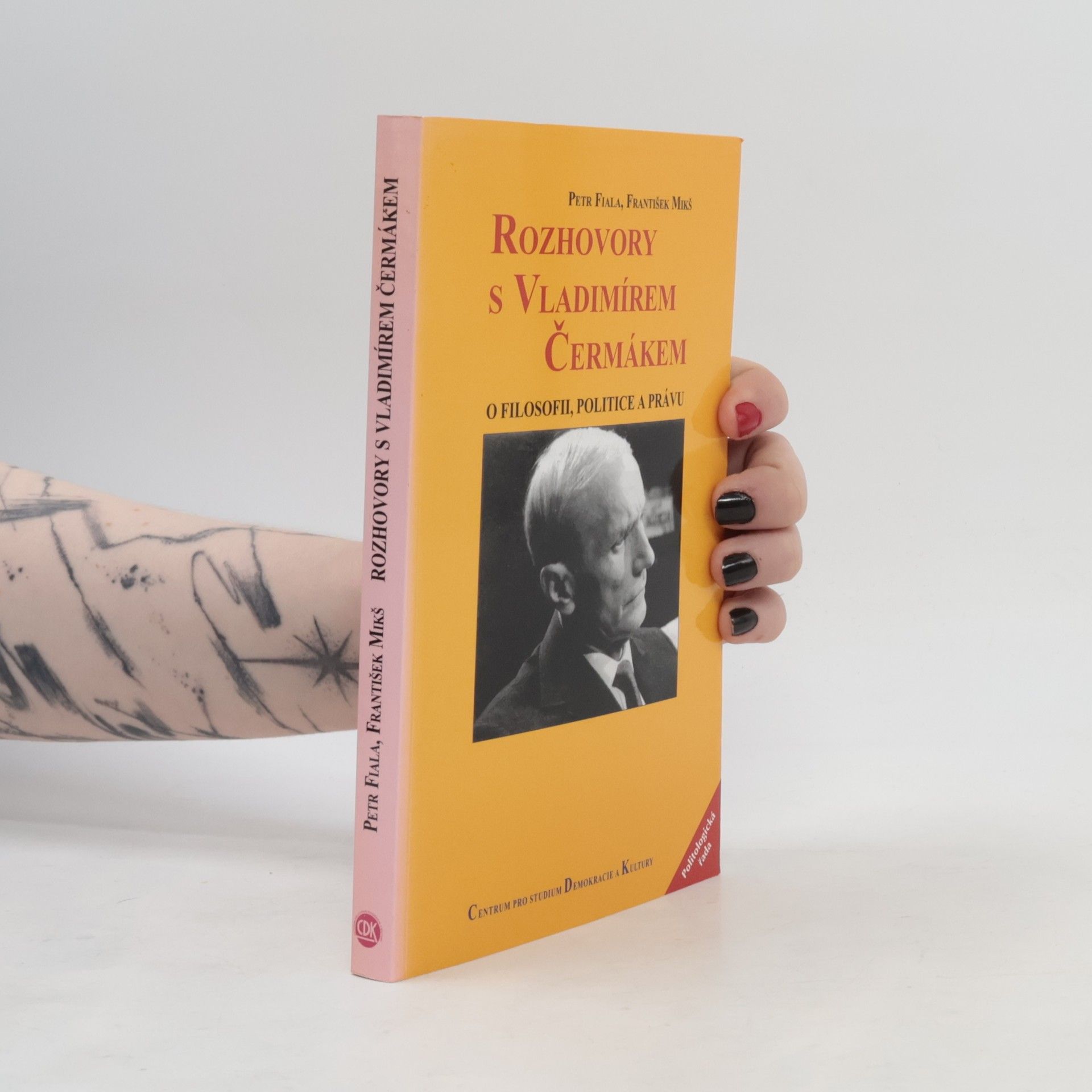 Vladimír Čermák Rozhovory s Vladimírem Čermákem. O filosofii, politice a právu