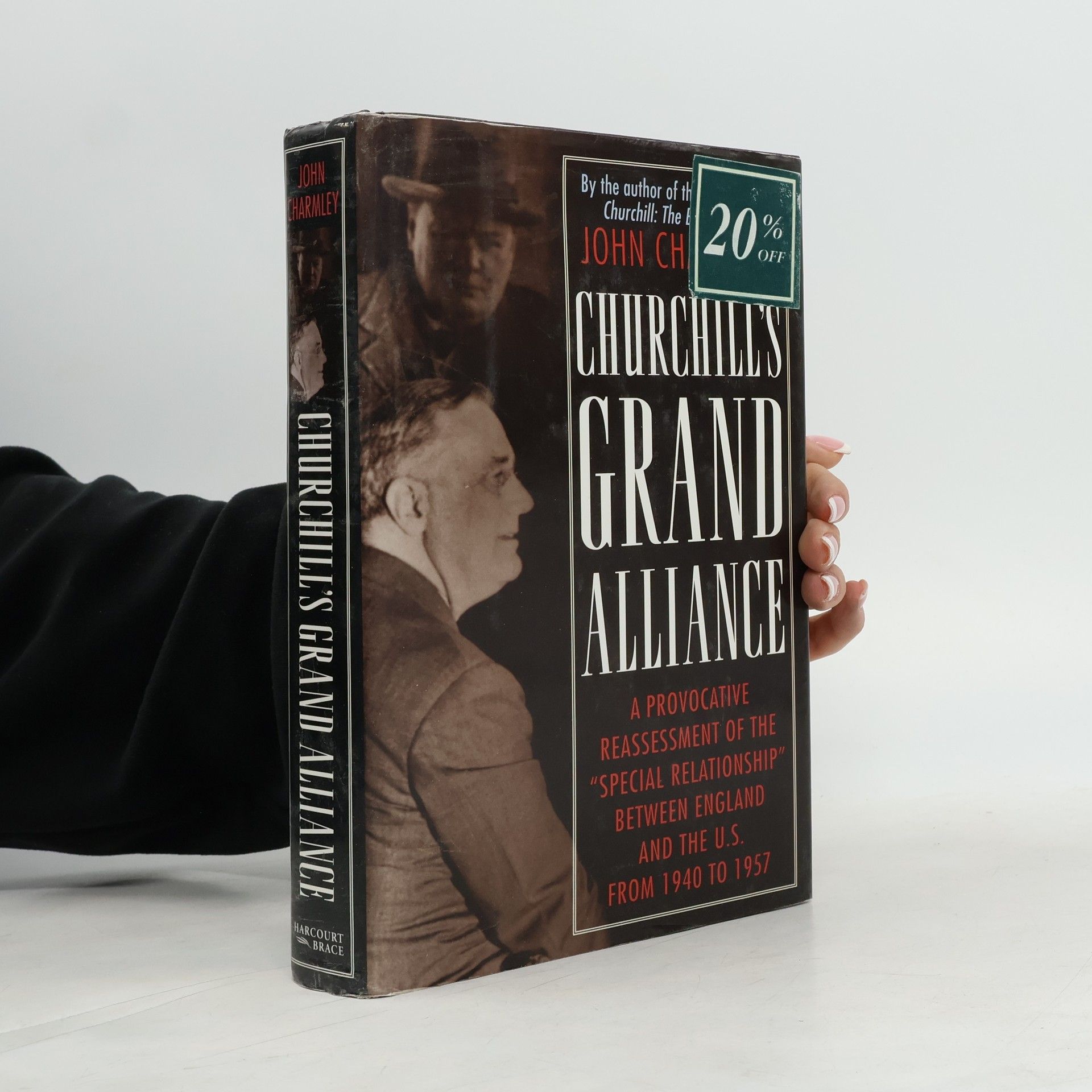 John Charmley Churchill's Grand Alliance