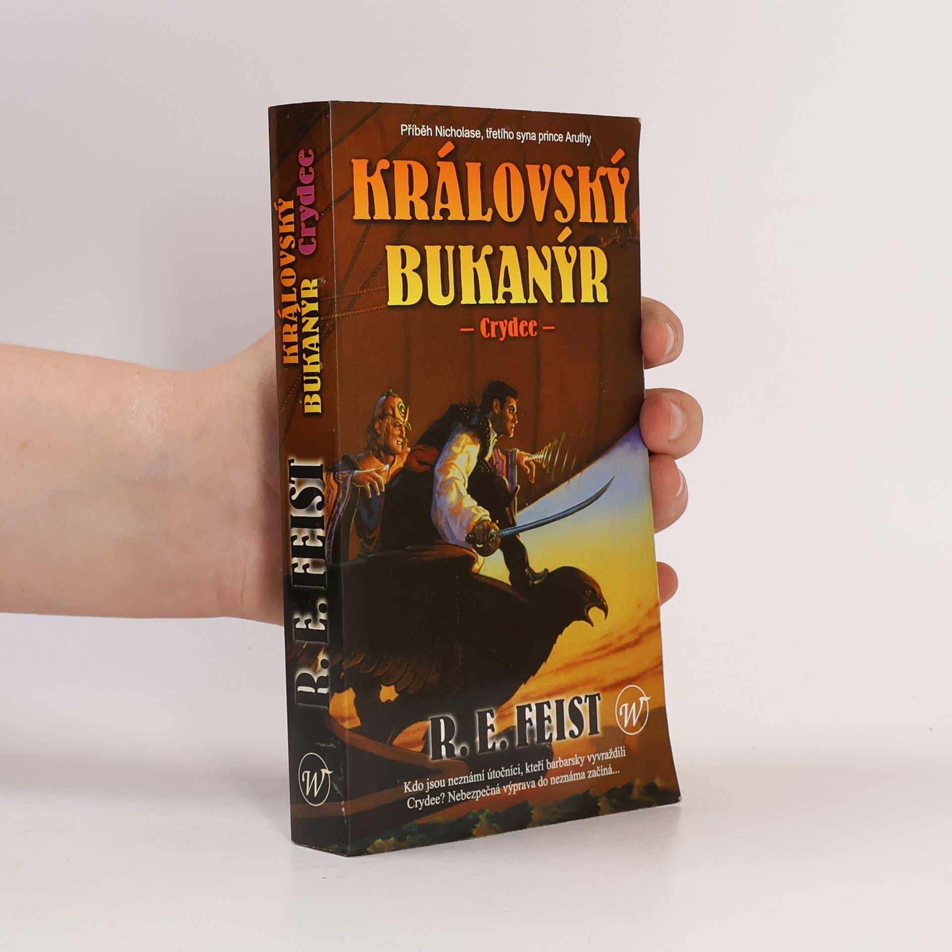 Raymond Feist Královský bukanýr – Crydee